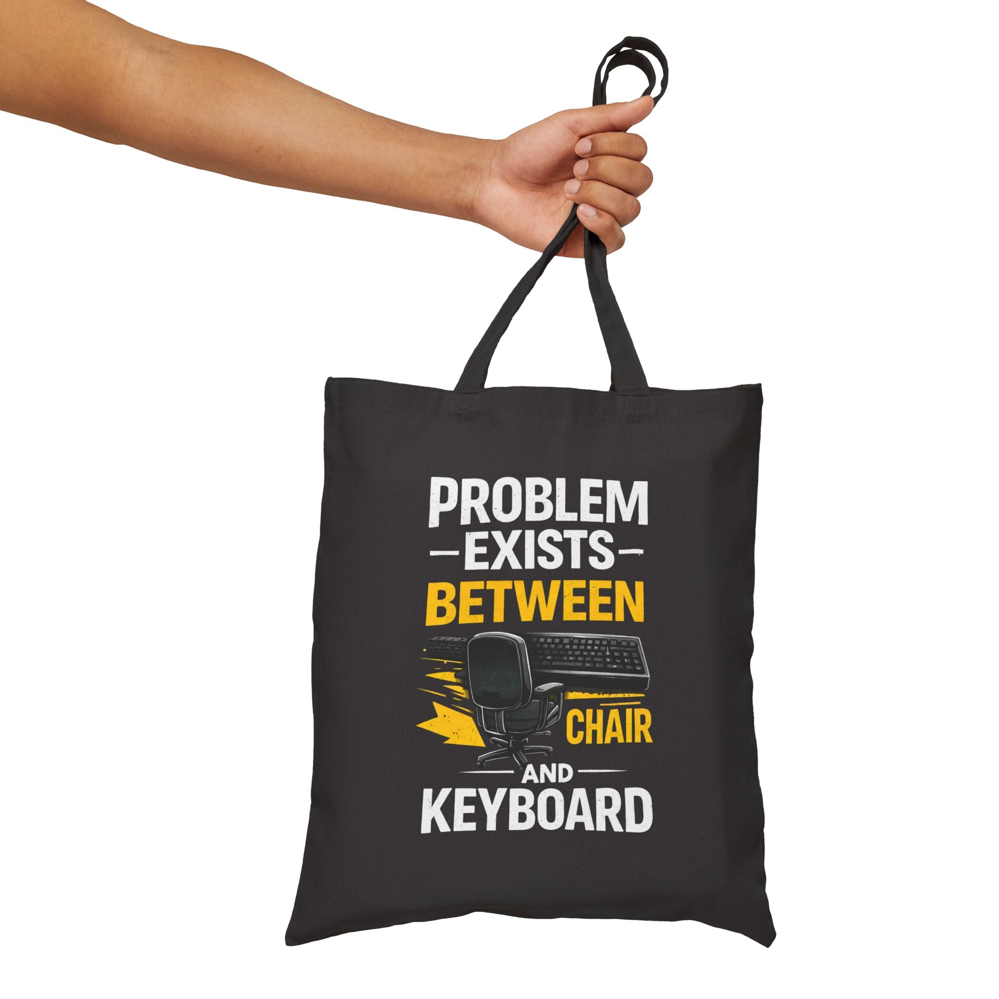 "Problem Exists Between Chair & Keyboard"– Funny Gamer/IT Tech Humor Canvas Tote Bag