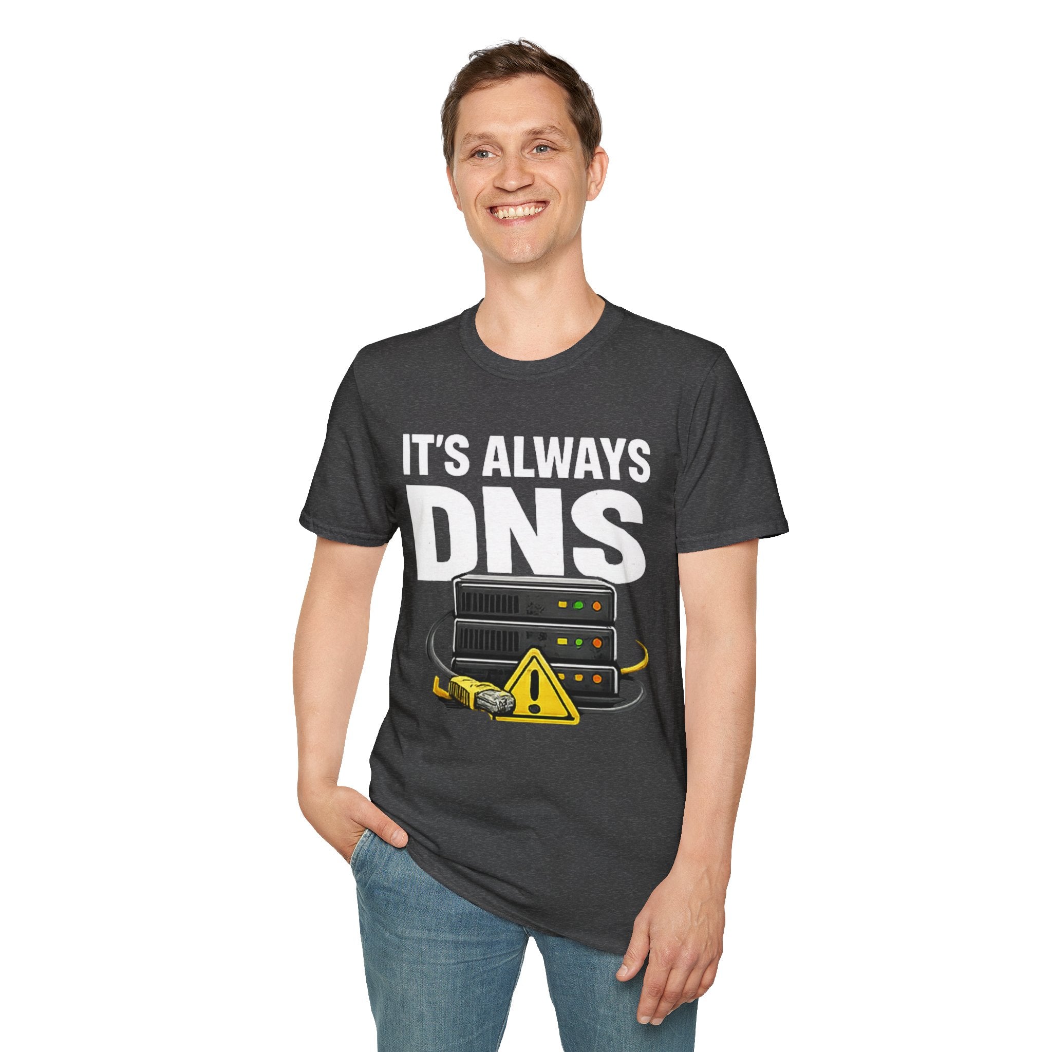 "It's Always DNS" Funny IT Tech Humor T-Shirt