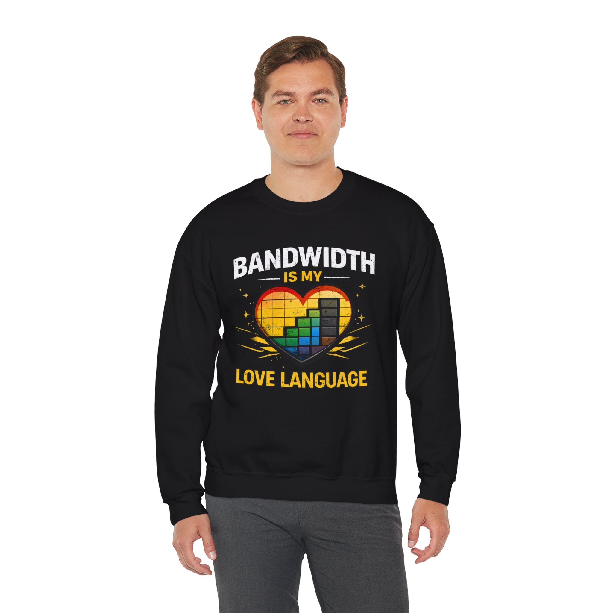"Bandwidth Is My Love Language" Graphic Crewneck Sweatshirt