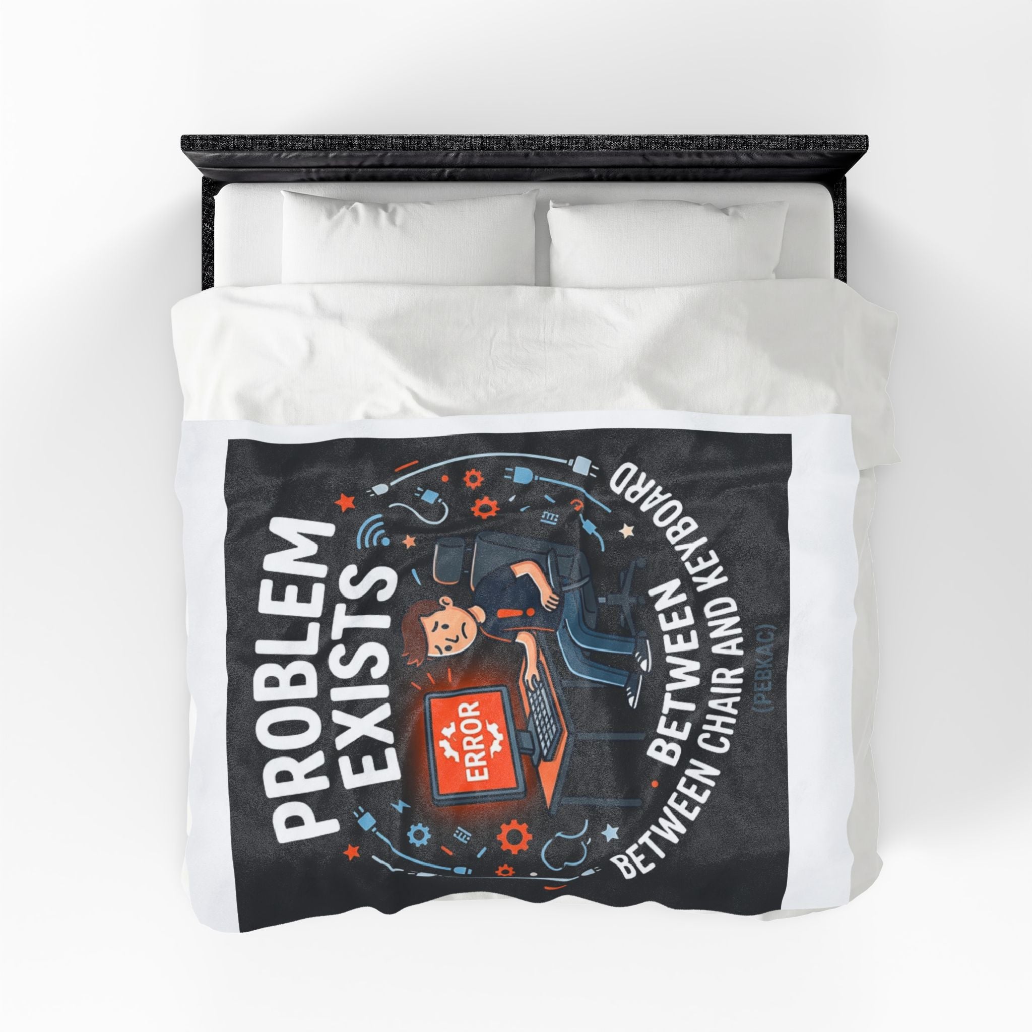 "Problem Exists Between Chair & Keyboard" Tech Humor Funny IT Velveteen Plush Blanket