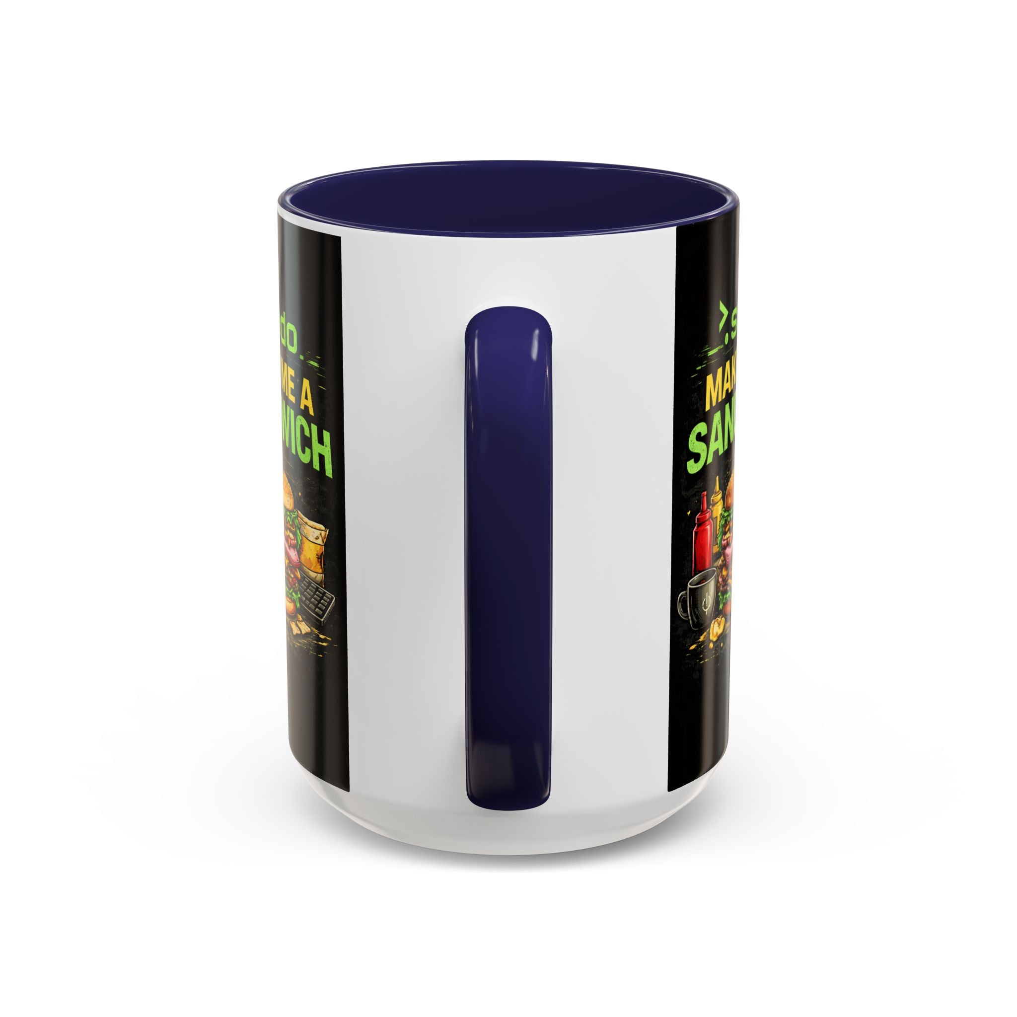">. Sudo Make Me a Sandwich" IT Humor Accent Coffee Mug (11, 15oz)