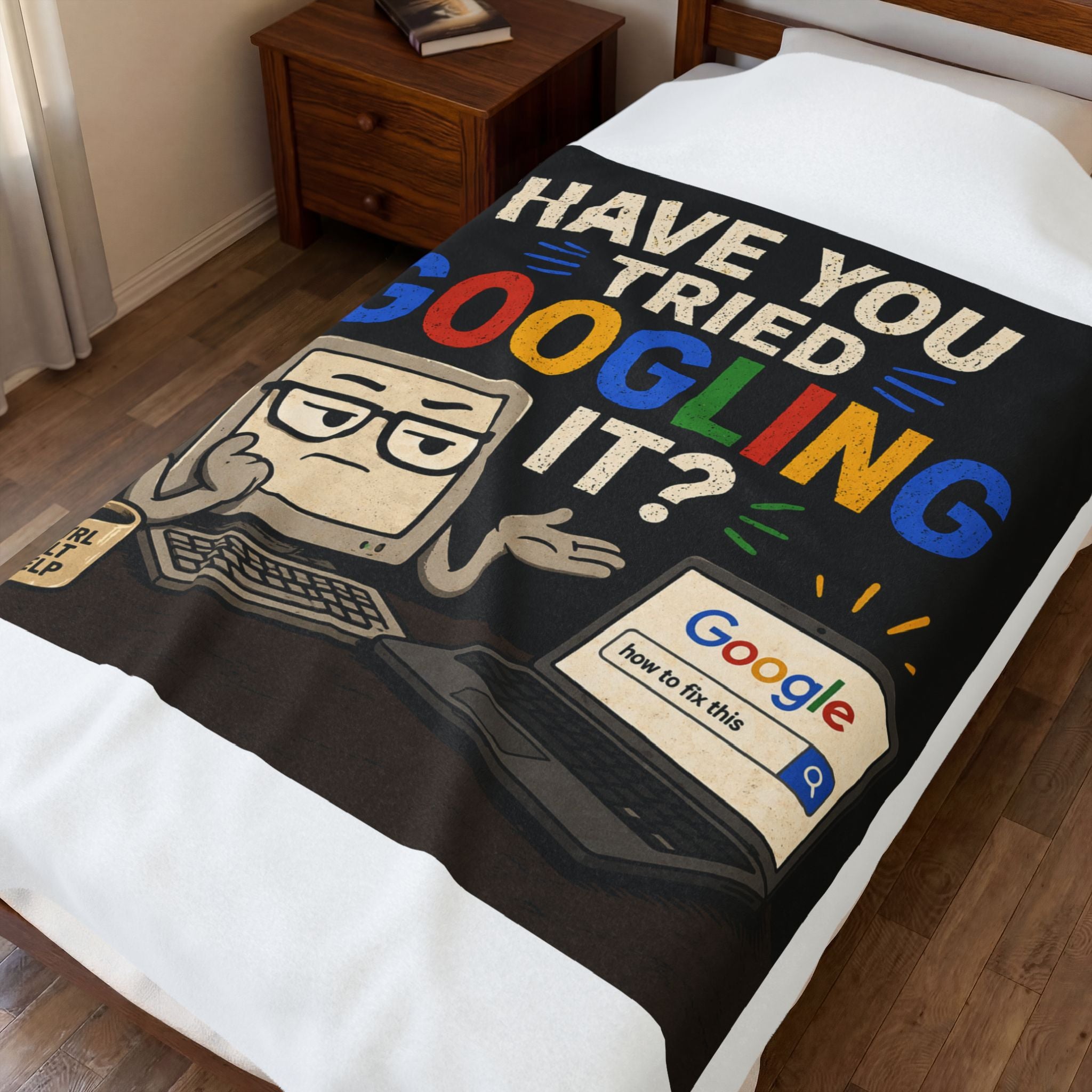 "Have You Tried Googling It?" Tech Humor Plush Blanket — Funny IT Computer Throw for Geeks