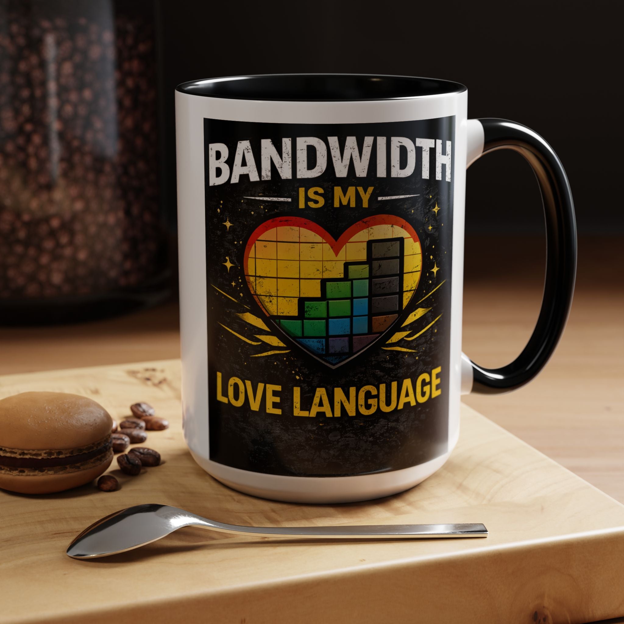 "Bandwidth is my Love Language" IT Humor Accent Coffee Mug (11, 15oz)