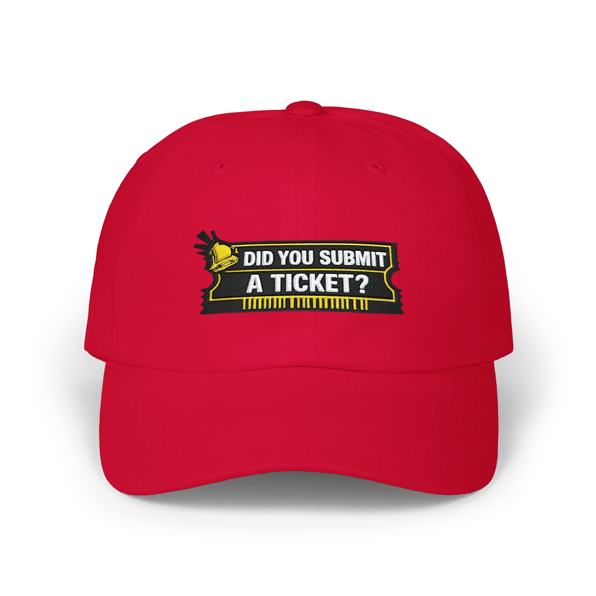 "Did You Submit a Ticket?" Tech Humor Funny IT Baseball Hat/Cap