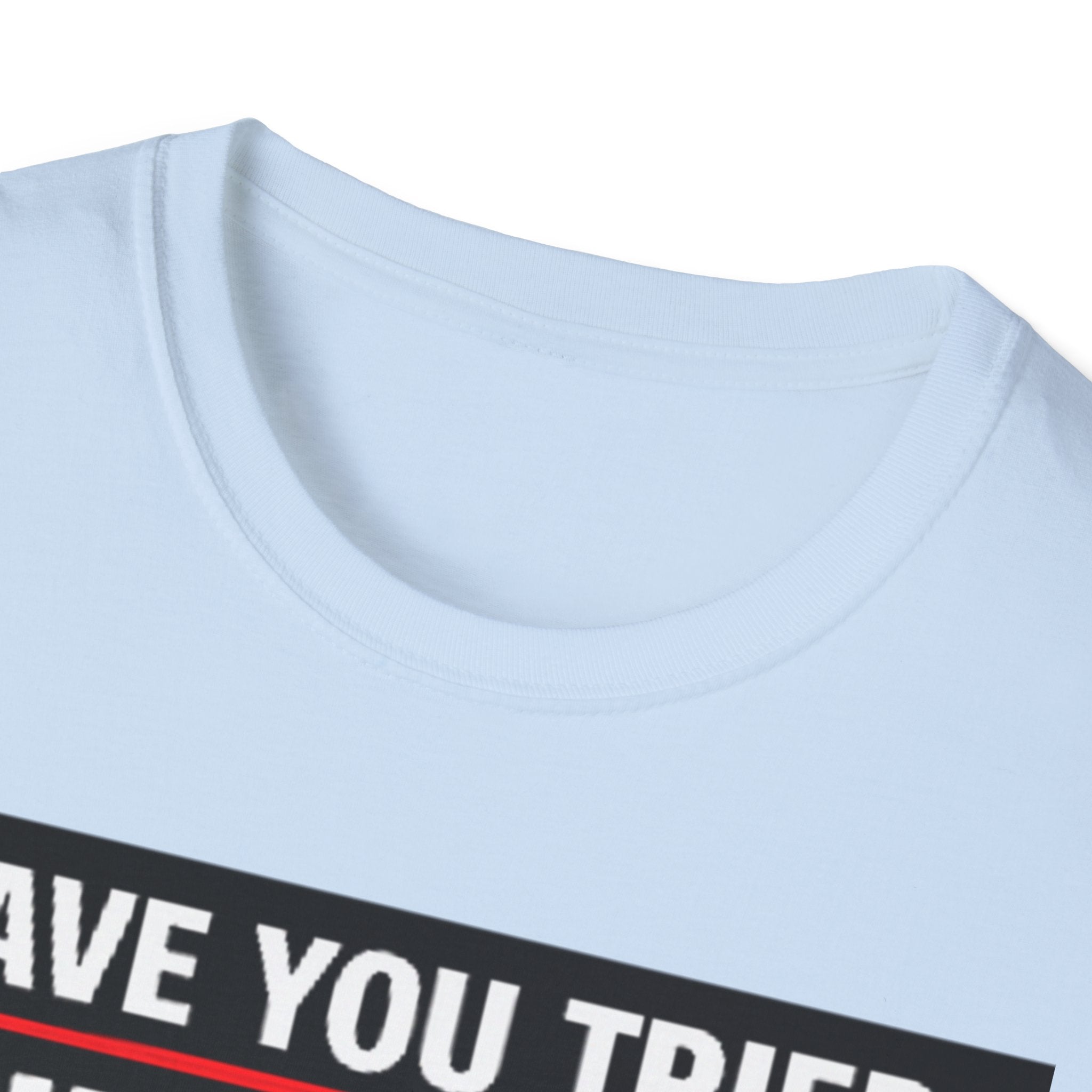 "Have You Tried Turning It Off On Again?" Funny IT T-Shirt Tech Humor Tee