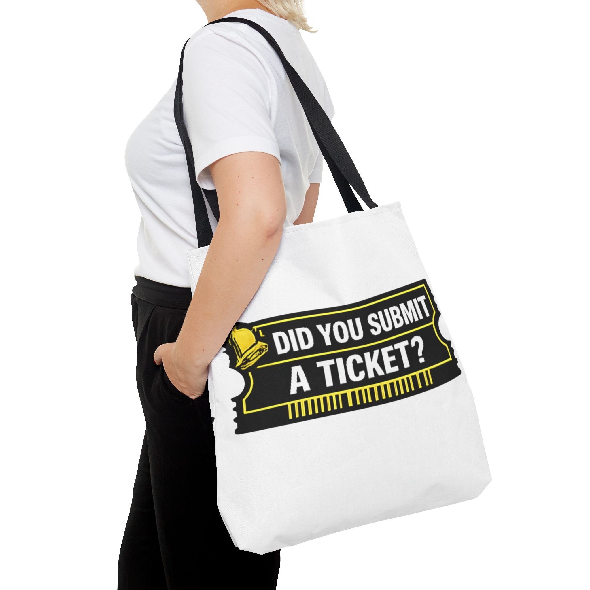 "Did You Submit a Ticket?" Funny IT Tote Bag Tech Humor