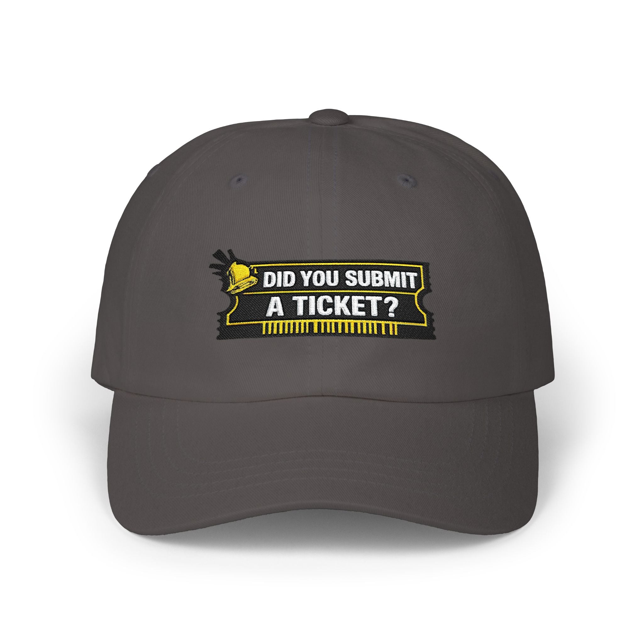 "Did You Submit a Ticket?" Tech Humor Funny IT Baseball Hat/Cap
