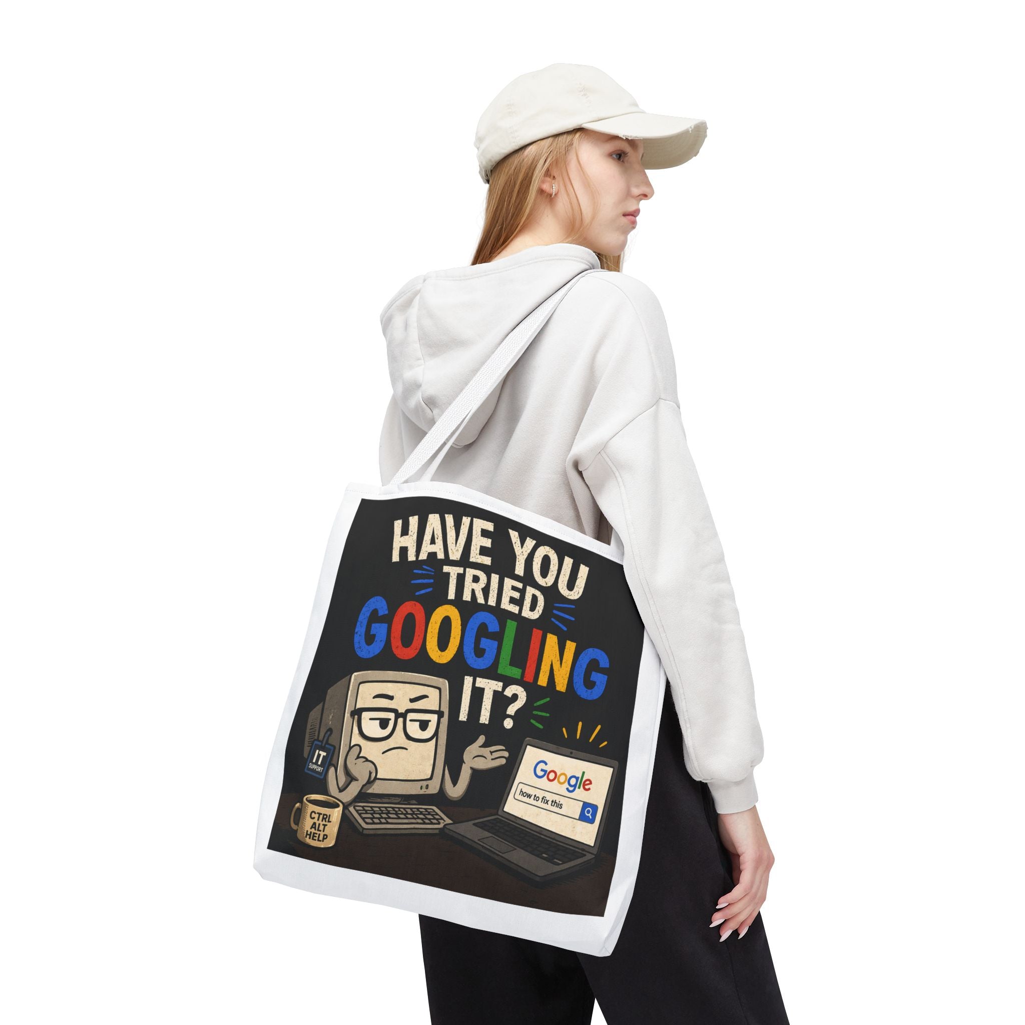 "Have You Tried Googling It?" Tote Bag – Funny Geek IT Humor Laptop Shopper