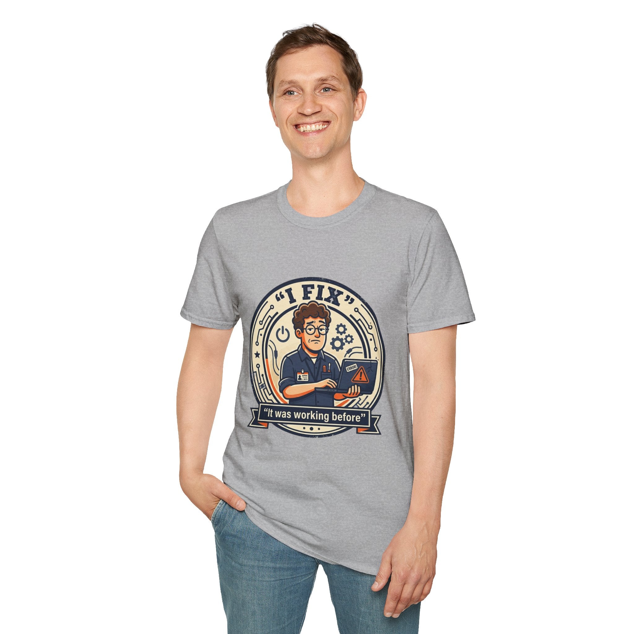 "I Fix: It Worked Before" Funny IT T-Shirt — Tech Support Humor Tee