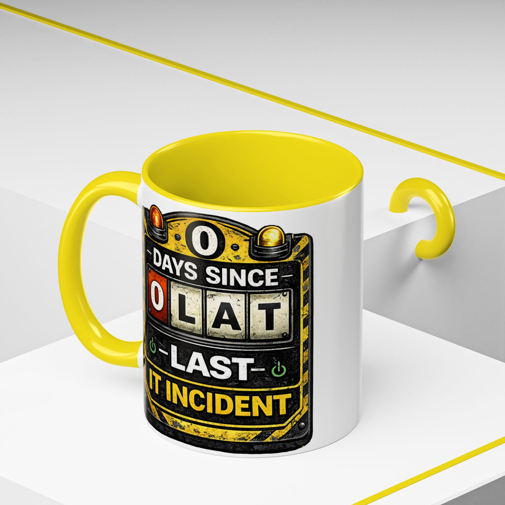 "0 Days Since Last IT Incident" IT Humor Accent Coffee Mug (11, 15oz)