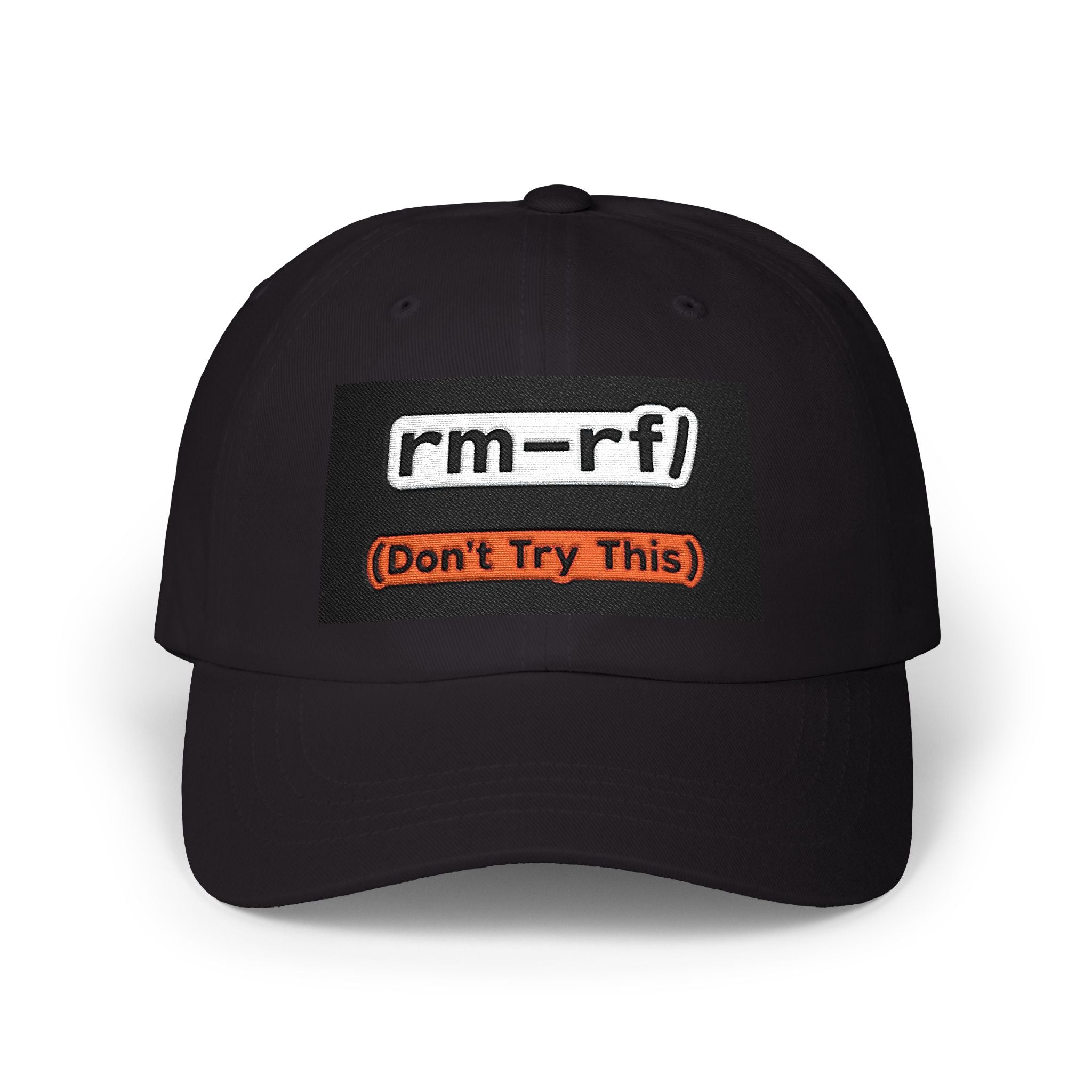 Classic Dad Cap – 'rm -rf (Don't Try This)' Embroidered Dad Hat