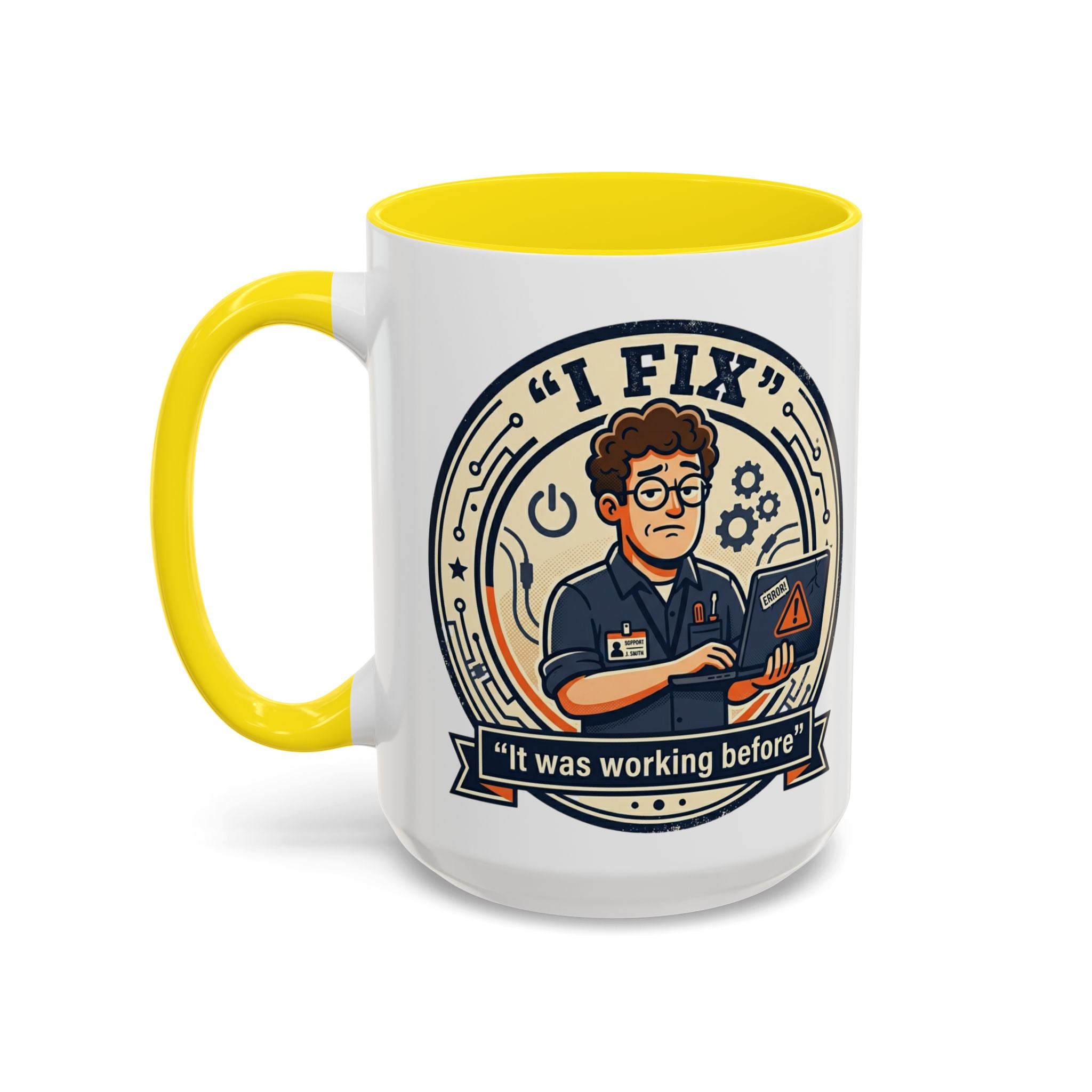 "I Fix: It Was Working Before" IT Humor Accent Coffee Mug (11, 15oz)