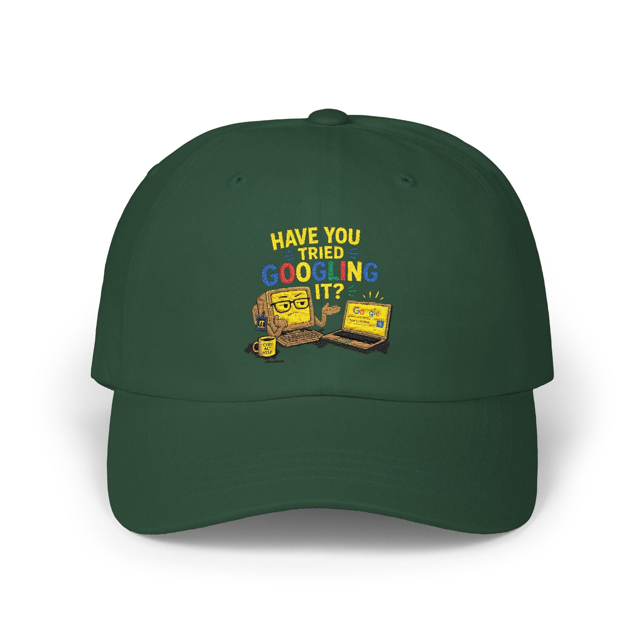 "Have You Tried Googling It?" Embroidered Casual Baseball Hat