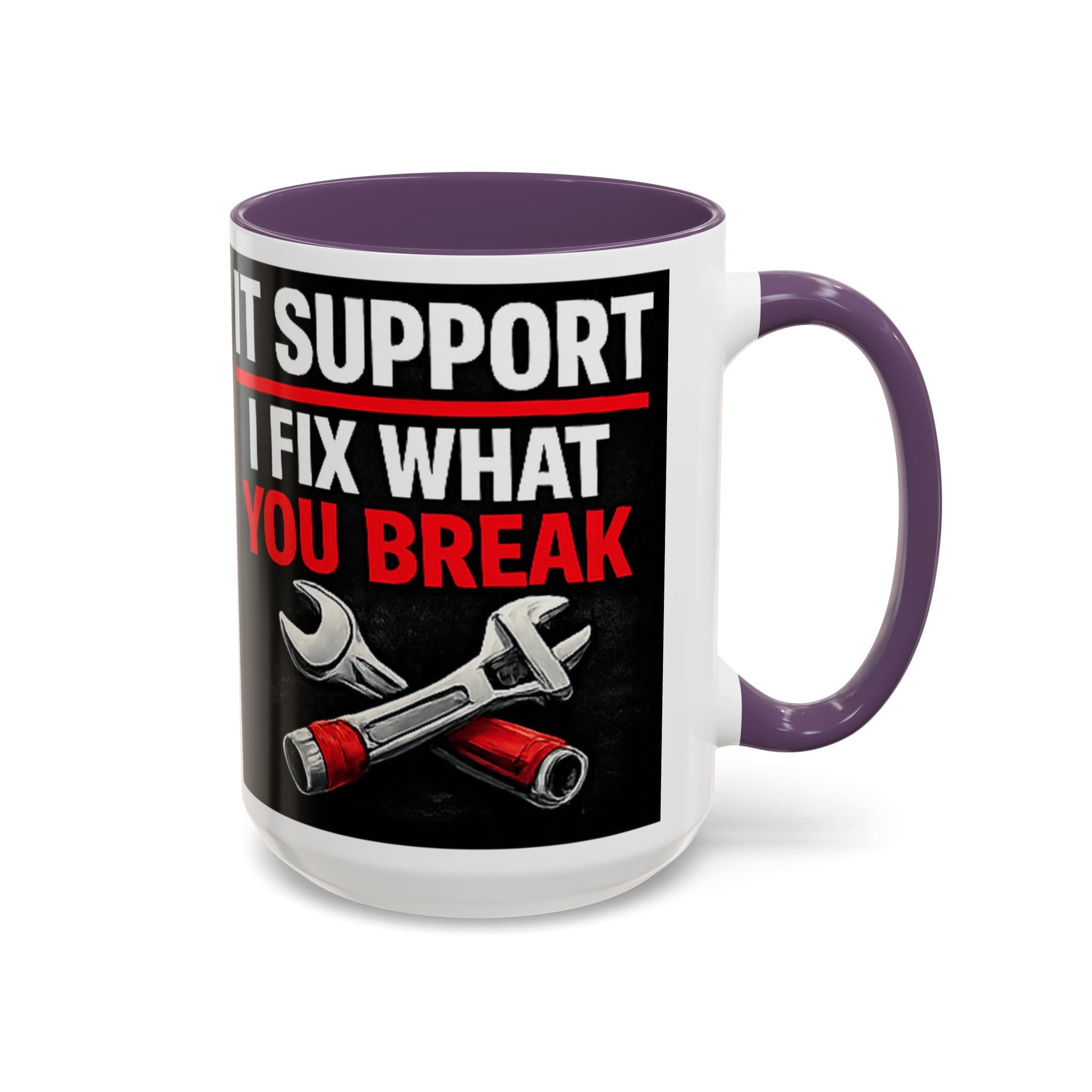 "It Support:  I Fix What You Break" IT Humor Accent Coffee Mug (11, 15oz)