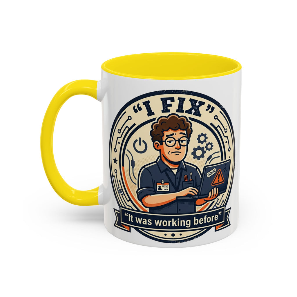"I Fix: It Was Working Before" IT Humor Accent Coffee Mug (11, 15oz)
