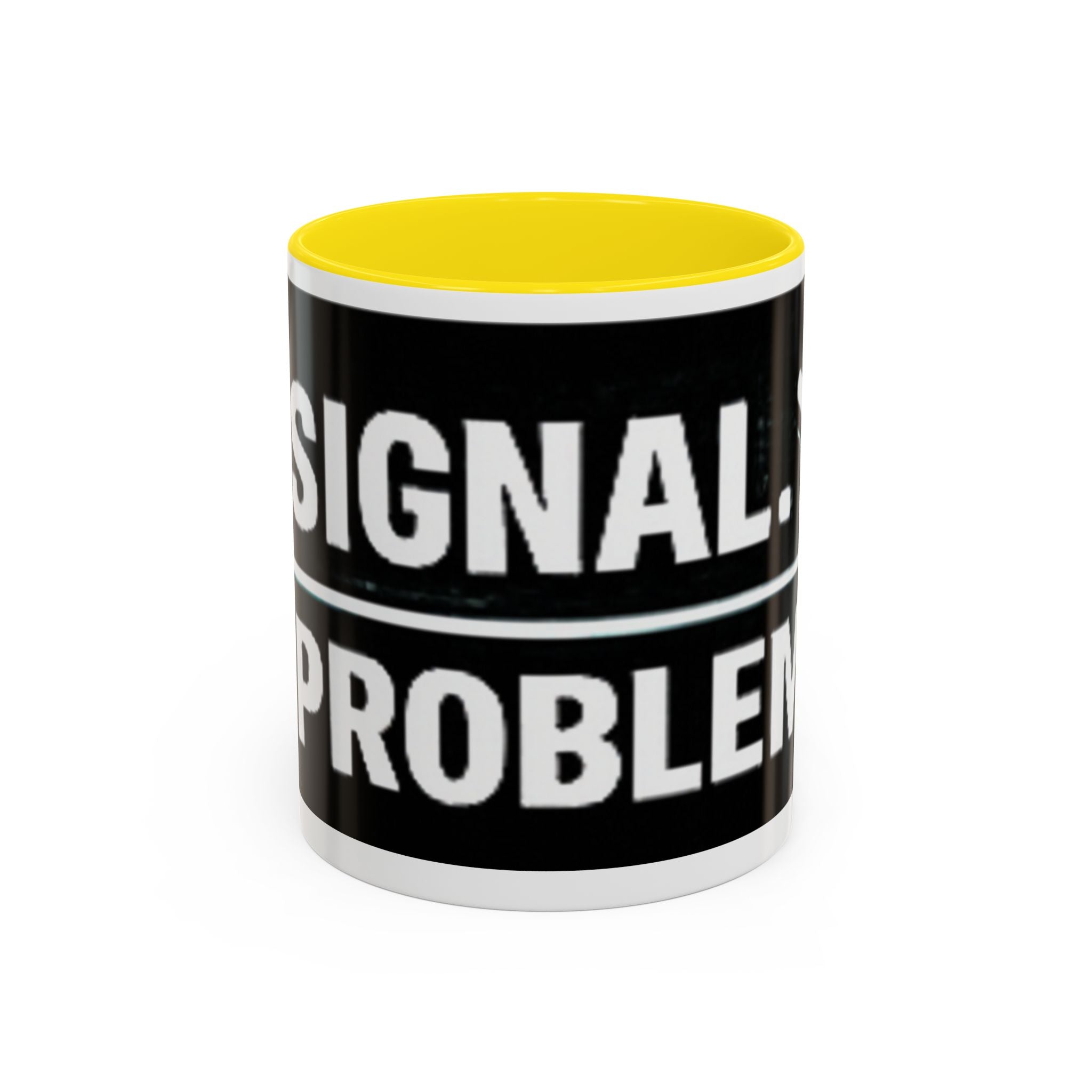 "No Signal No Problem" IT Humor Accent Coffee Mug (11, 15oz)