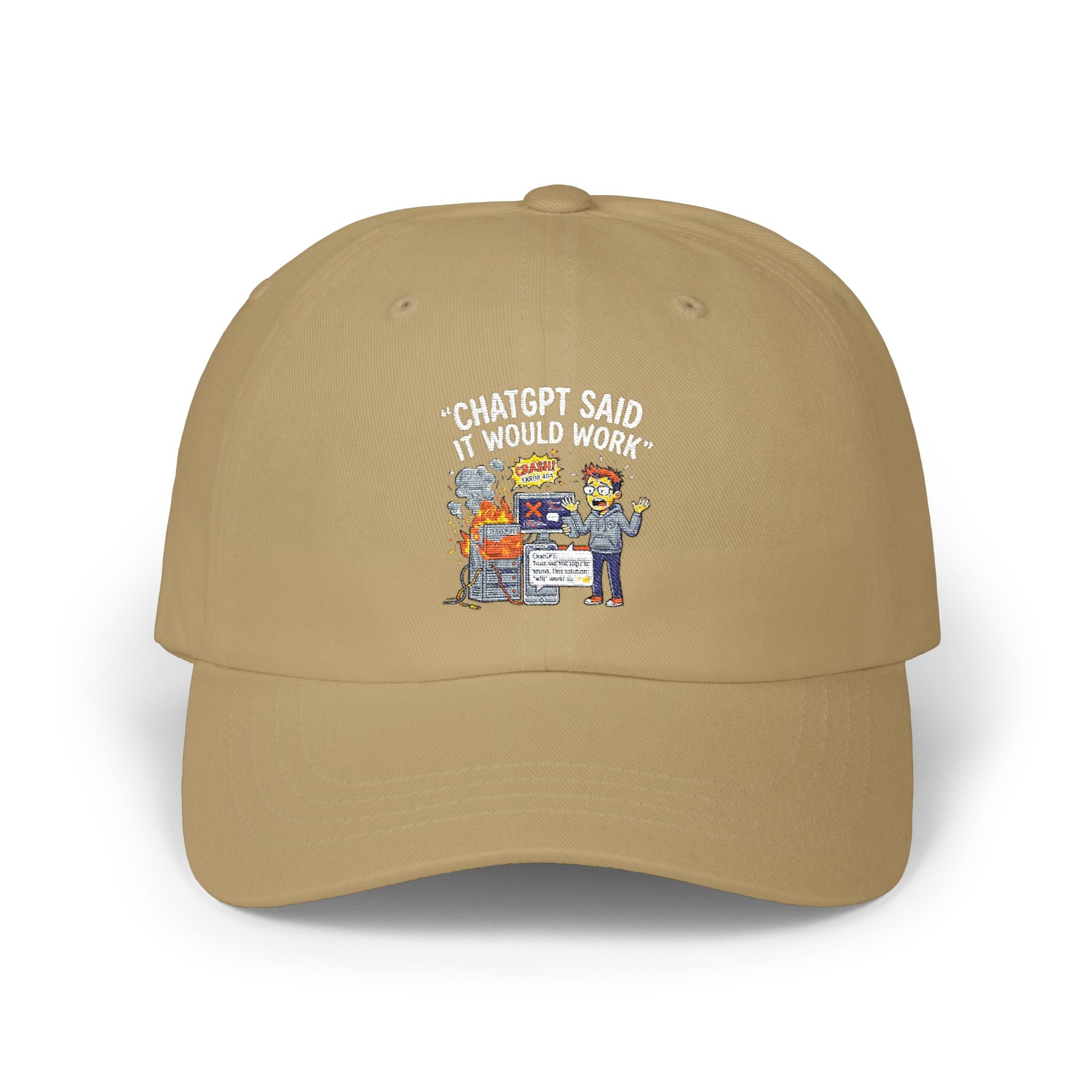 "ChatGPT Said It Would Work" Tech Humor Funny IT Baseball Hat/Cap