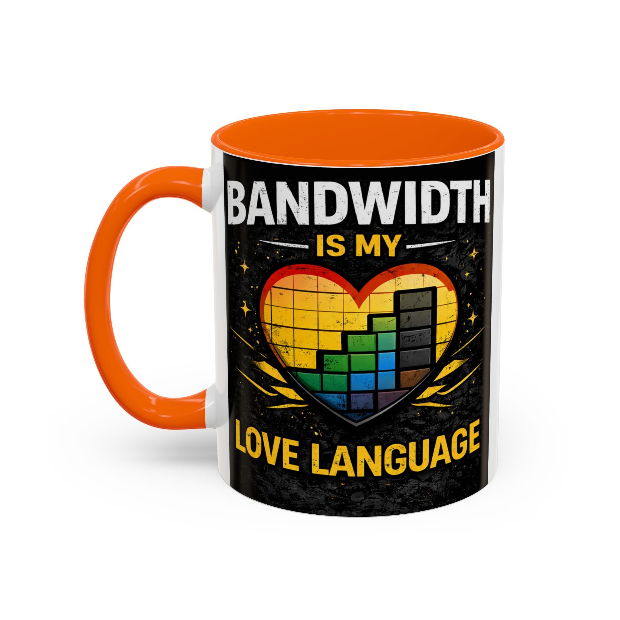 "Bandwidth is my Love Language" IT Humor Accent Coffee Mug (11, 15oz)