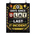 "0 Days Since Last IT Incident" Funny IT Tech Humor Matte Vertical Posters