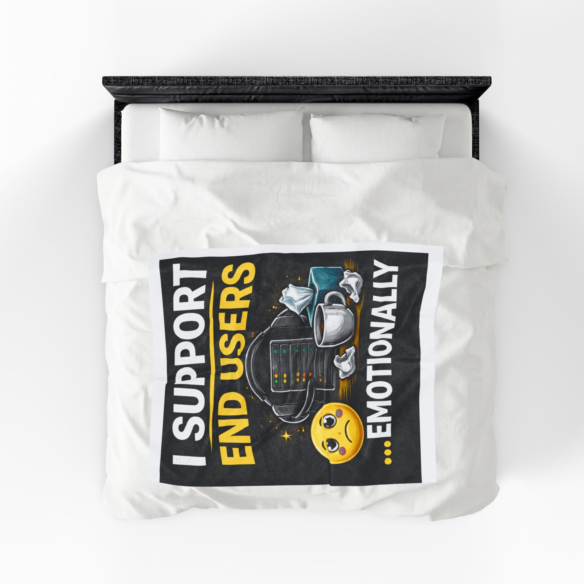"I Support End Users... Emotionally" Tech Humor Funny IT Velveteen Plush Blanket