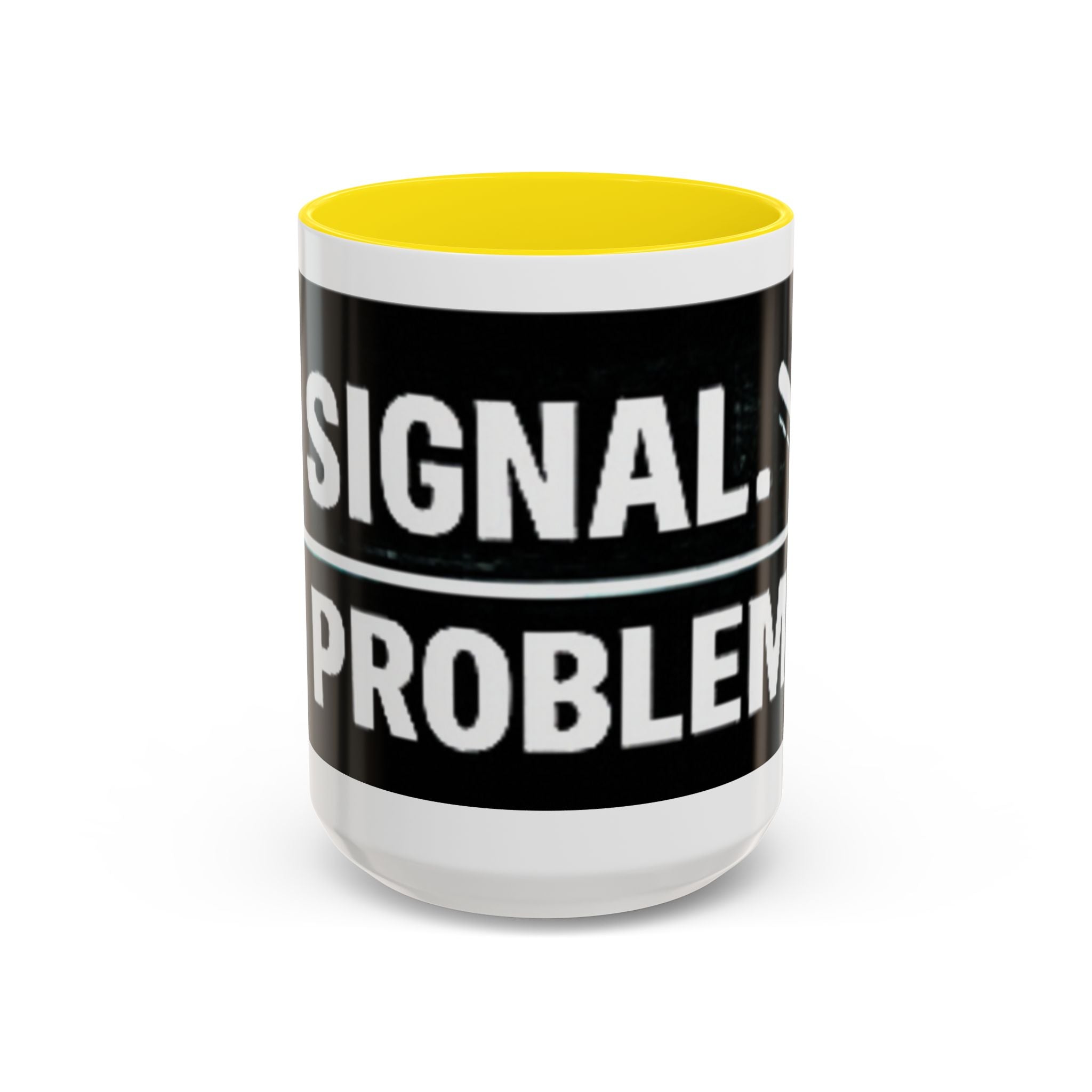 "No Signal No Problem" IT Humor Accent Coffee Mug (11, 15oz)