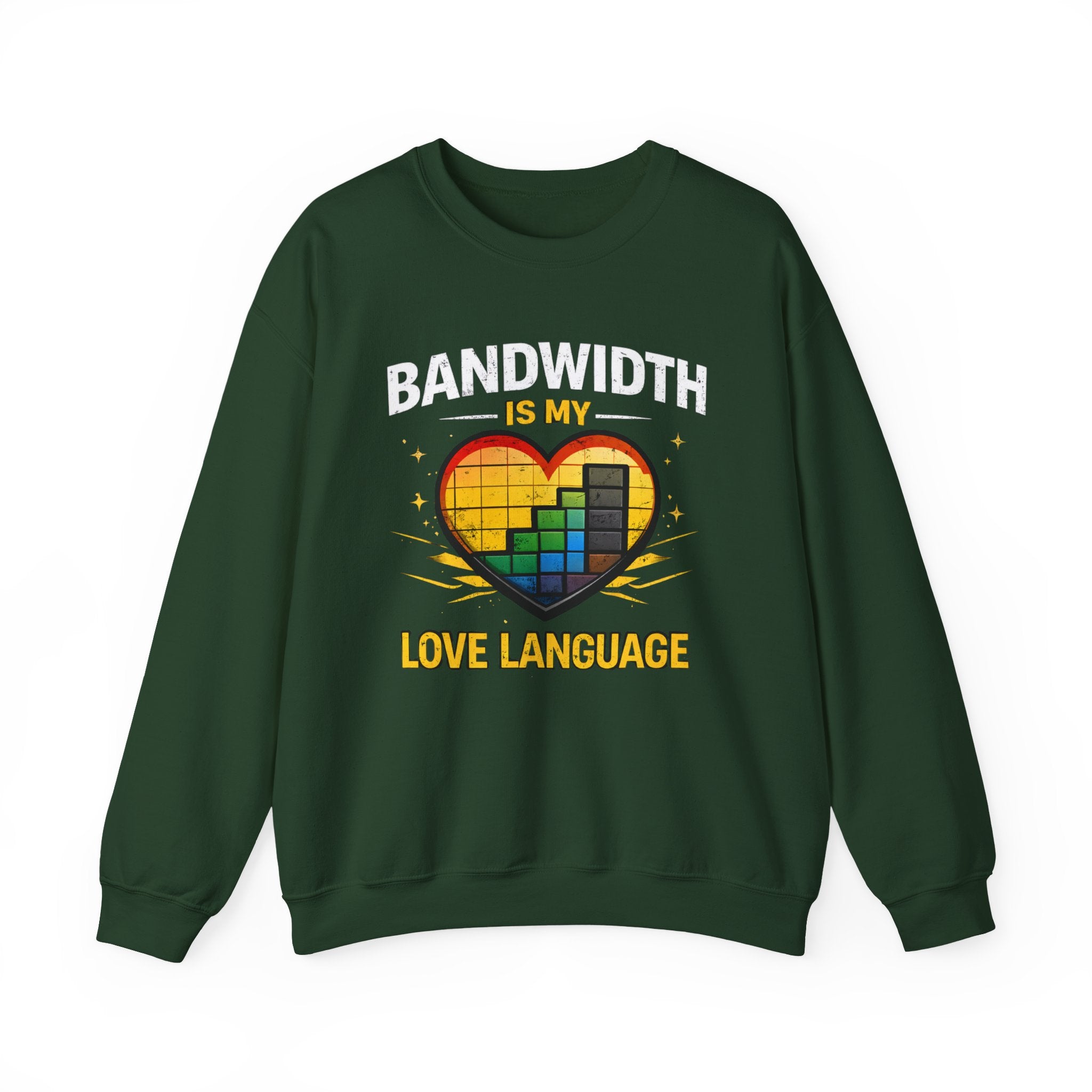 "Bandwidth Is My Love Language" Graphic Crewneck Sweatshirt