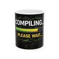 "Compiling... Please Wait" Geek Humor Ceramic Mug, (11oz, 15oz)
