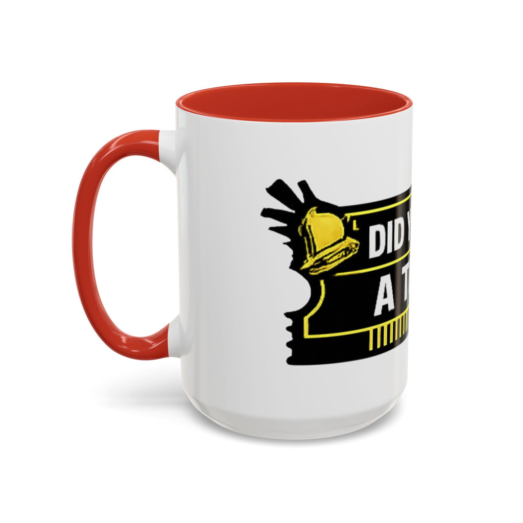 "Did You Submit a Ticket?" Accent Coffee Mug — Support Desk Humor, IT Helpdesk Gift (11/15oz)
