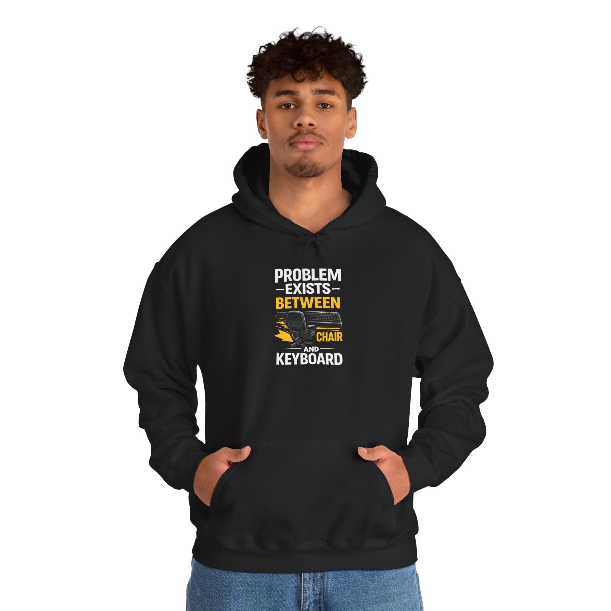 "Problem Exists Between Chair and Keyboard" — Funny IT Programmer Hoodie