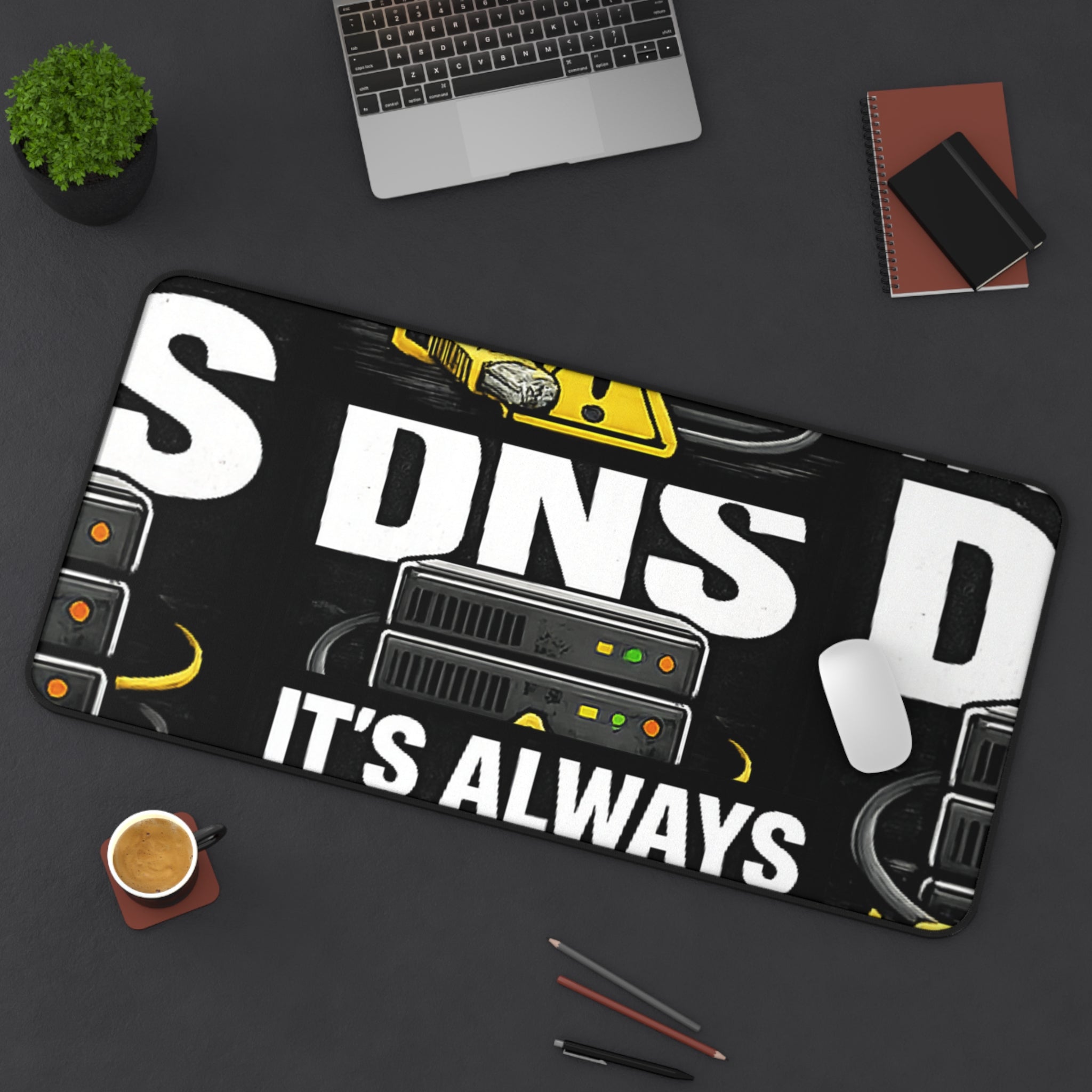 "It's Always DNS" Tech Humor Desk Mat Funny IT Server Mouse Pad