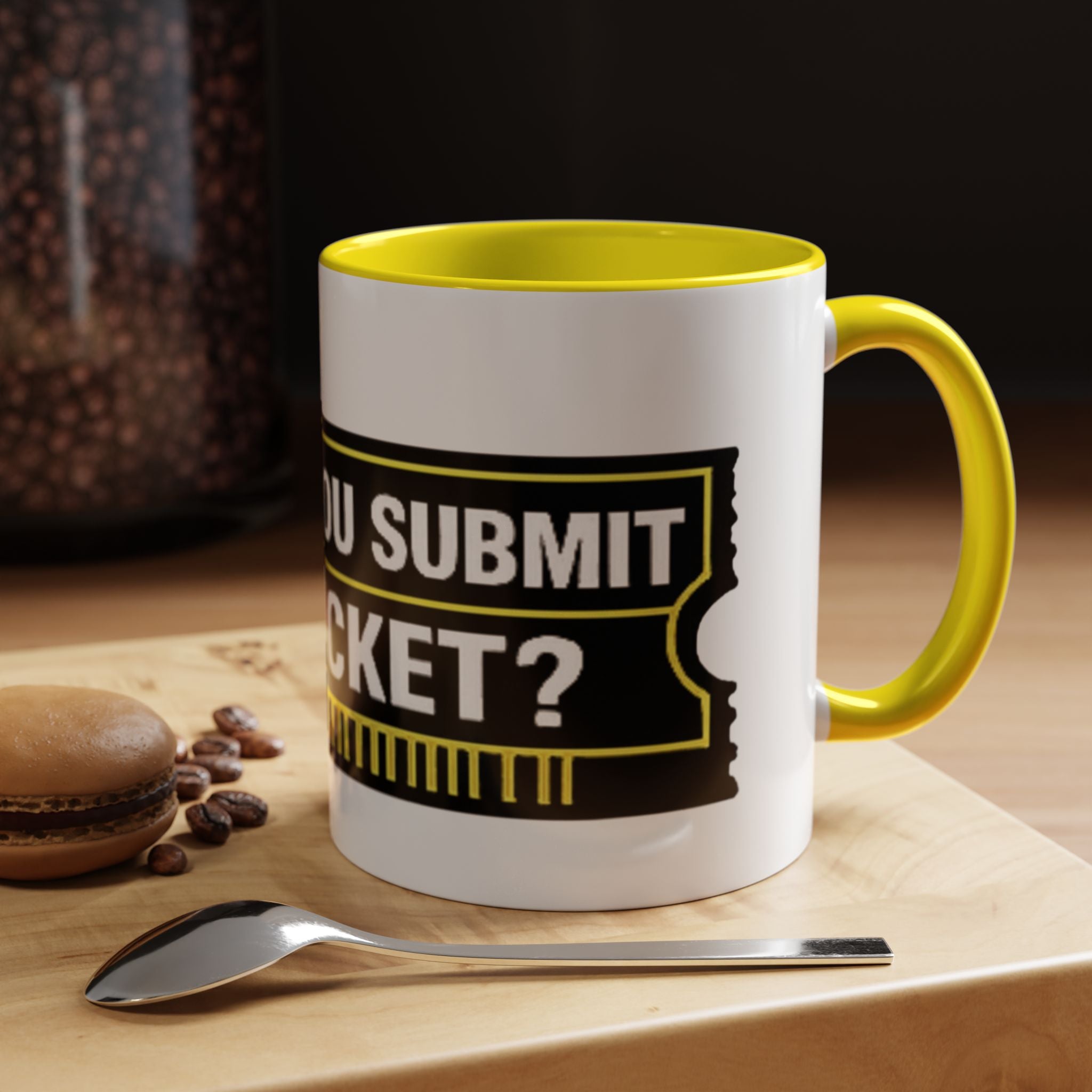"Did You Submit a Ticket?" Accent Coffee Mug — Support Desk Humor, IT Helpdesk Gift (11/15oz)