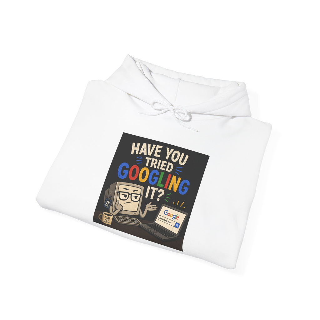 "Have You Tried Googling It?" Funny Retro Computer Tech Hoodie