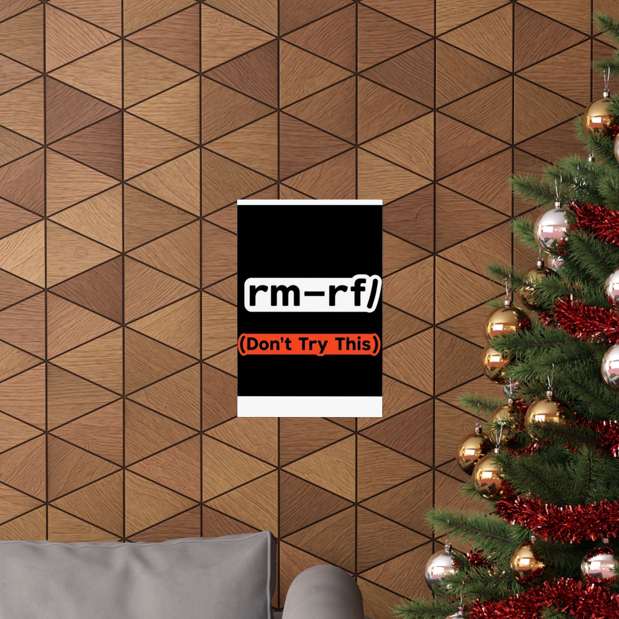 "rm -rf/ (Don't Try This)" Funny IT Tech Humor Matte Vertical Posters