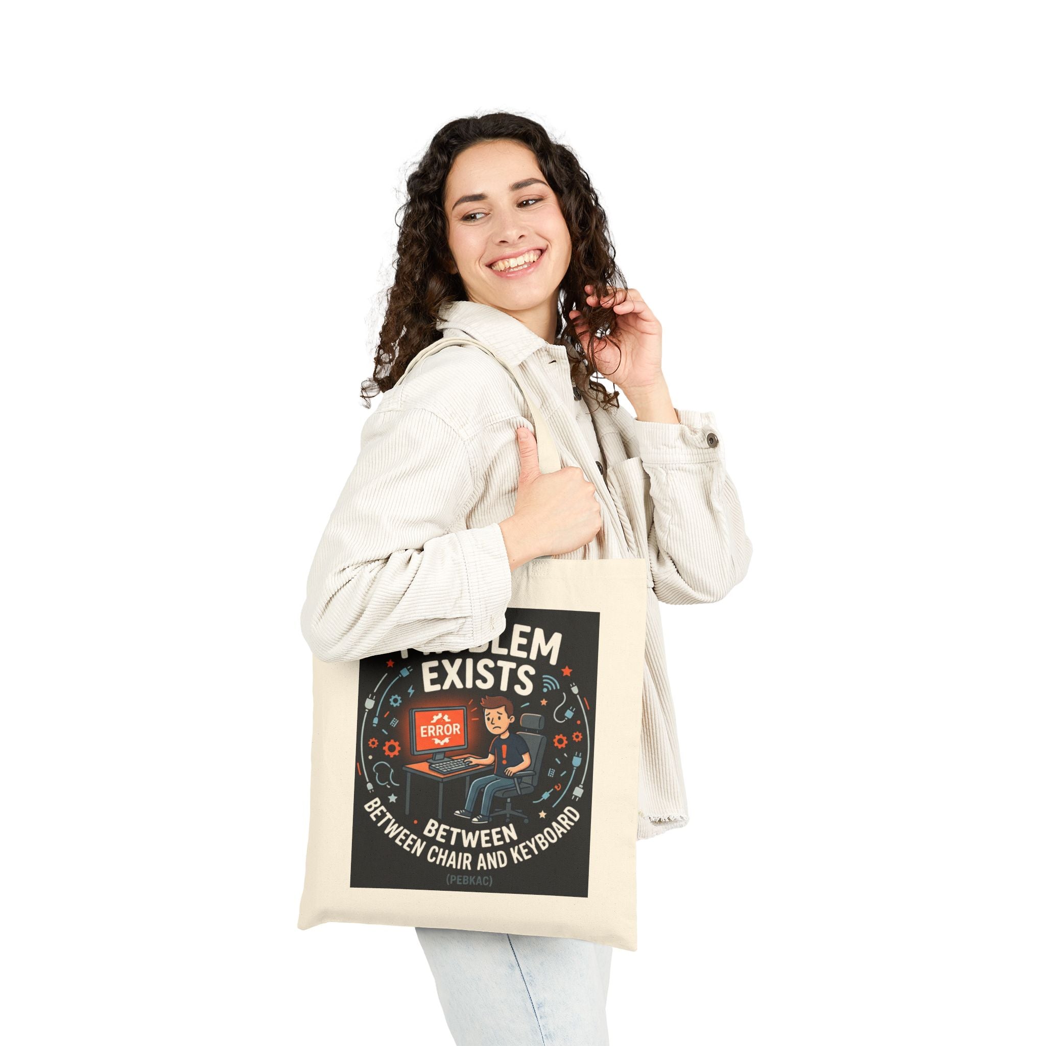 "Problem Exists Between Chair and Keyboard" Funny IT Tote Bag Tech Humor Canvas Tote Bag