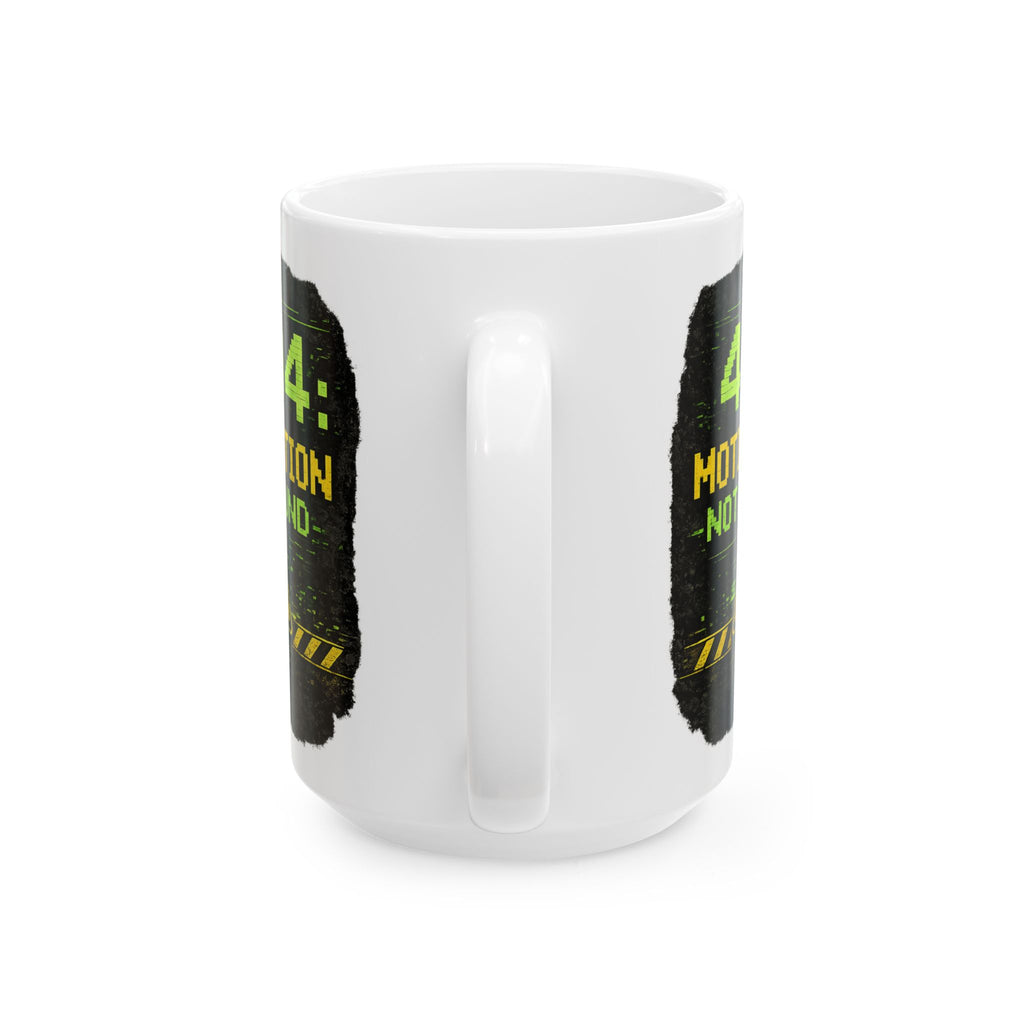 "Error 404 Motivation Not Found" Geek Humor Ceramic Mug, (11oz, 15oz)