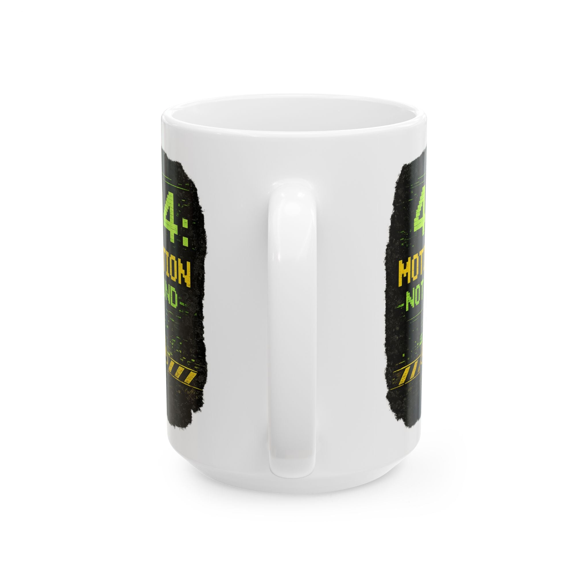 "Error 404 Motivation Not Found" Geek Humor Ceramic Mug, (11oz, 15oz)