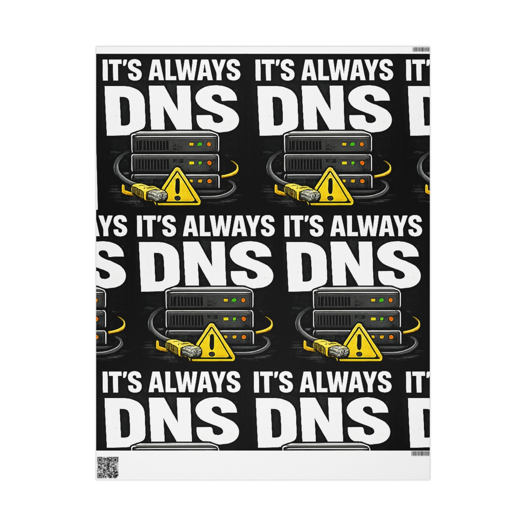 "It's Always DNS" Tech Humor Gift Wrap Funny IT Wrapping Paper