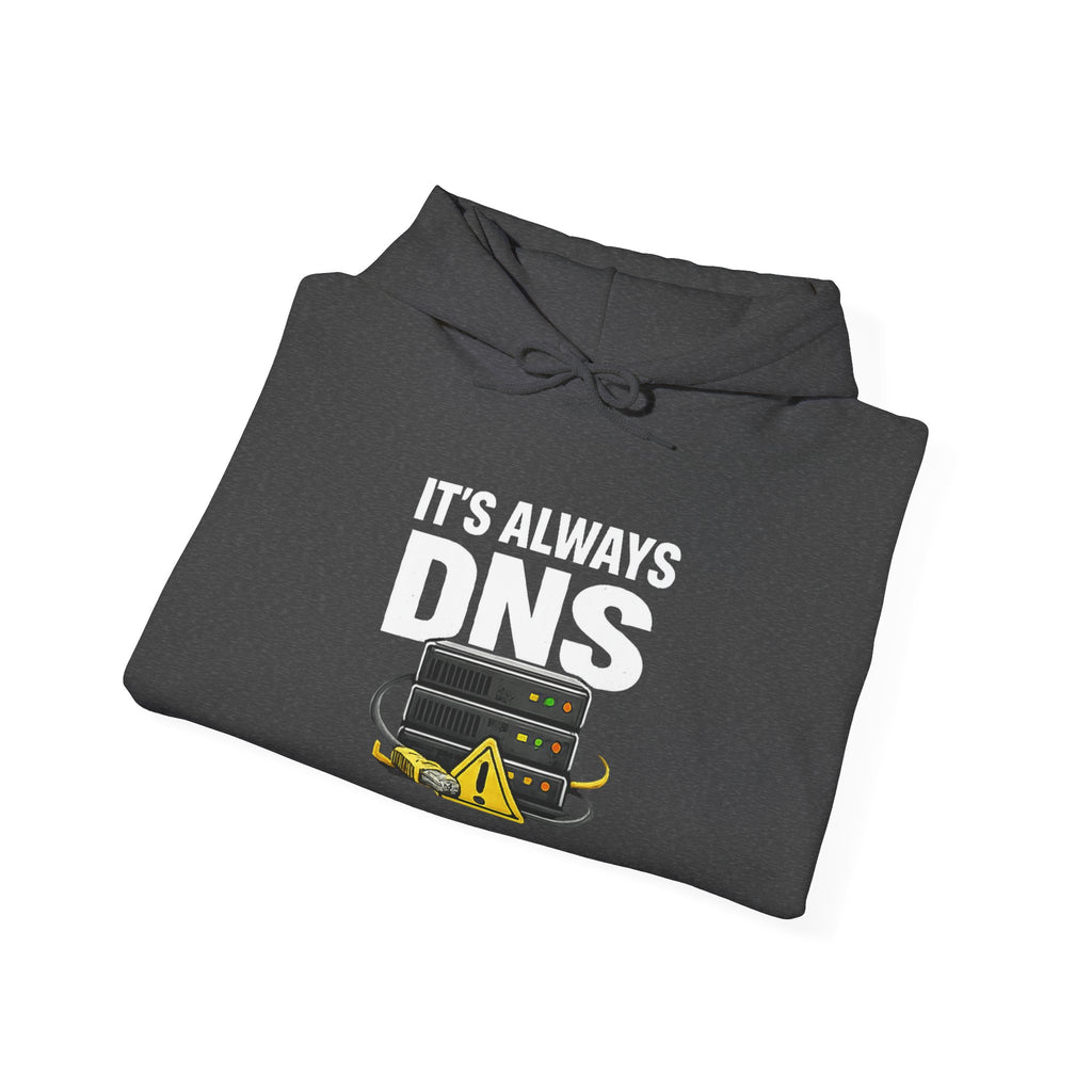 "It's Always DNS" Tech Humor Unisex Heavy Blend™ Hoodie