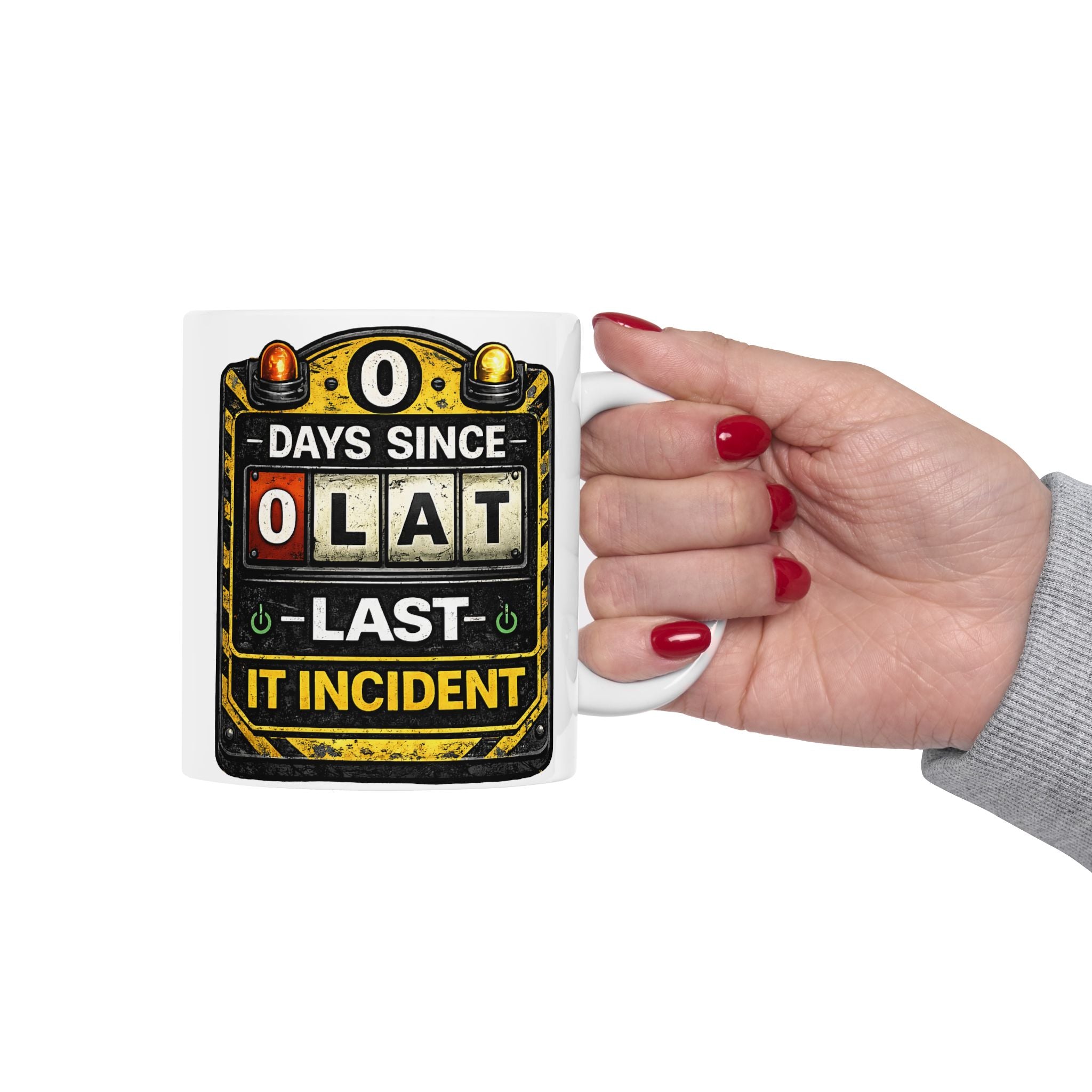 "0 days Since Last IT Incident" IT Humor Ceramic Mug, (11oz, 15oz)