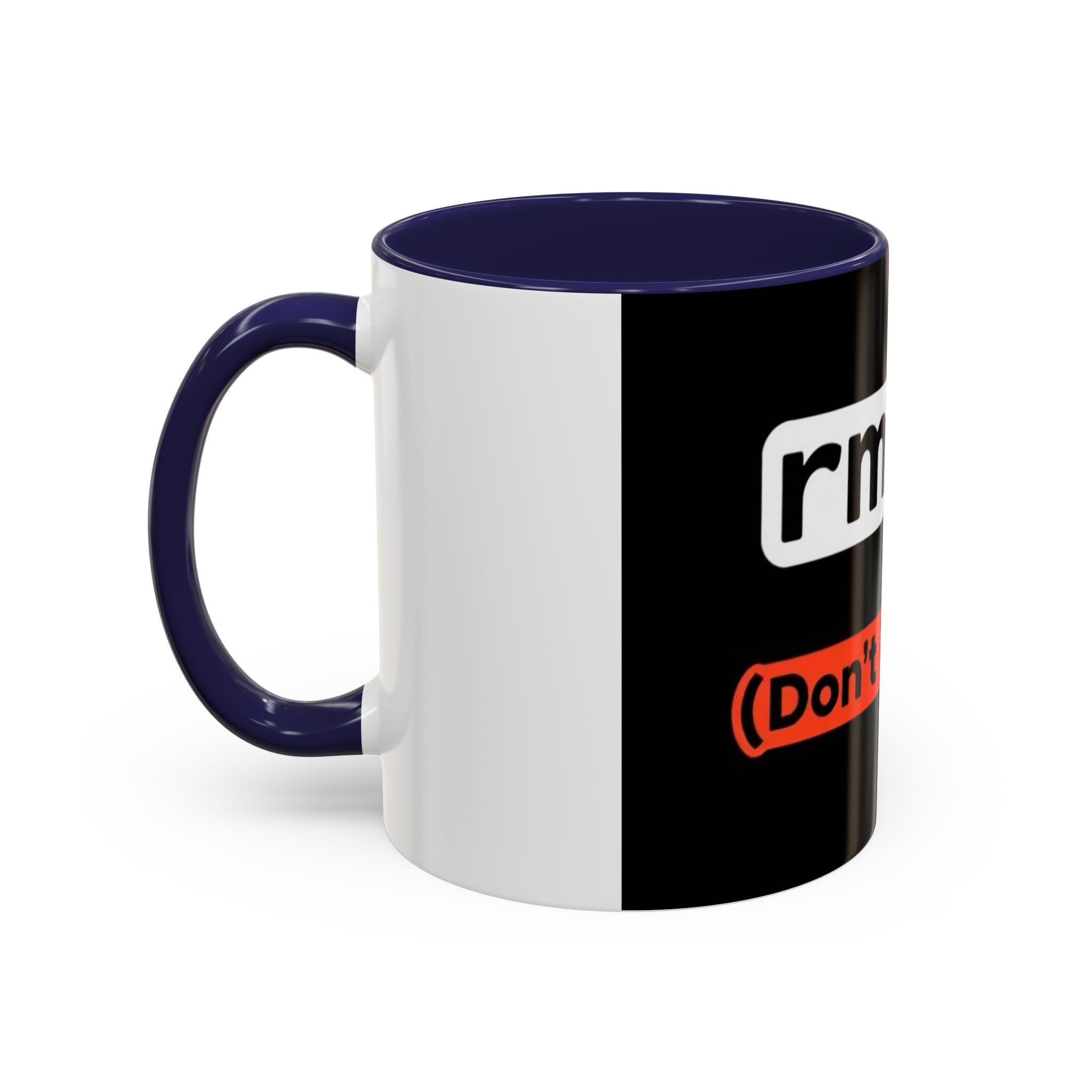 "rm -rf / (Don't Try This)" Funny IT Tech Humor Black Accent Ceramic Coffee Mug