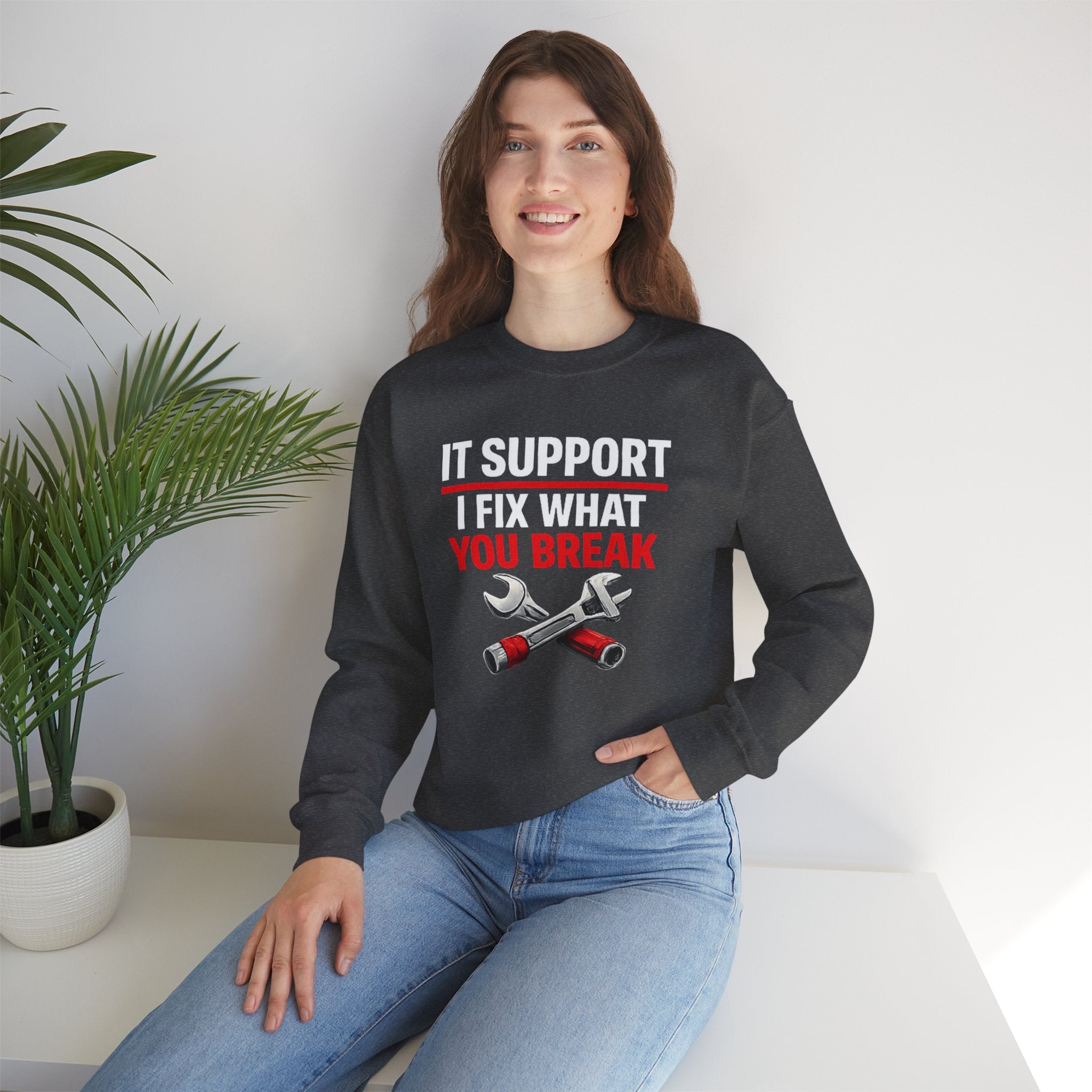 "I Fix What You Break" IT Tech Support Crewneck Sweatshirt