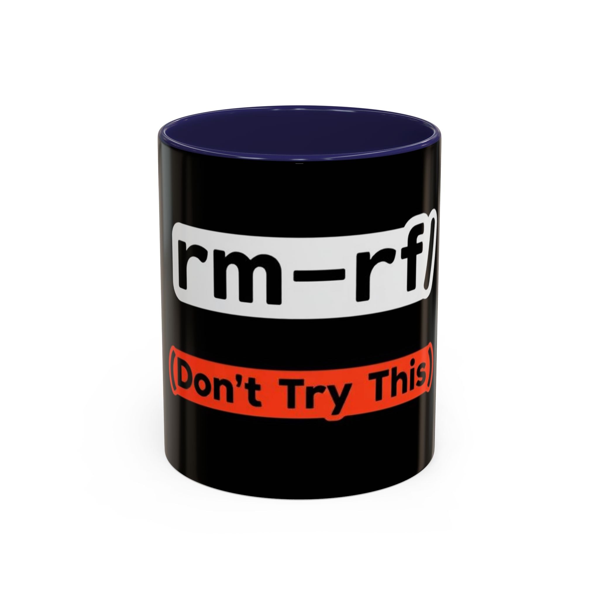 "rm -rf / (Don't Try This)" Funny IT Tech Humor Black Accent Ceramic Coffee Mug