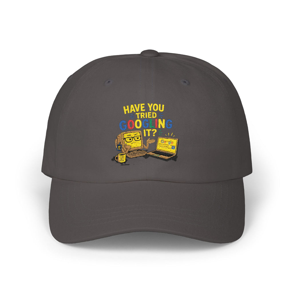 "Have You Tried Googling It?" Embroidered Casual Baseball Hat
