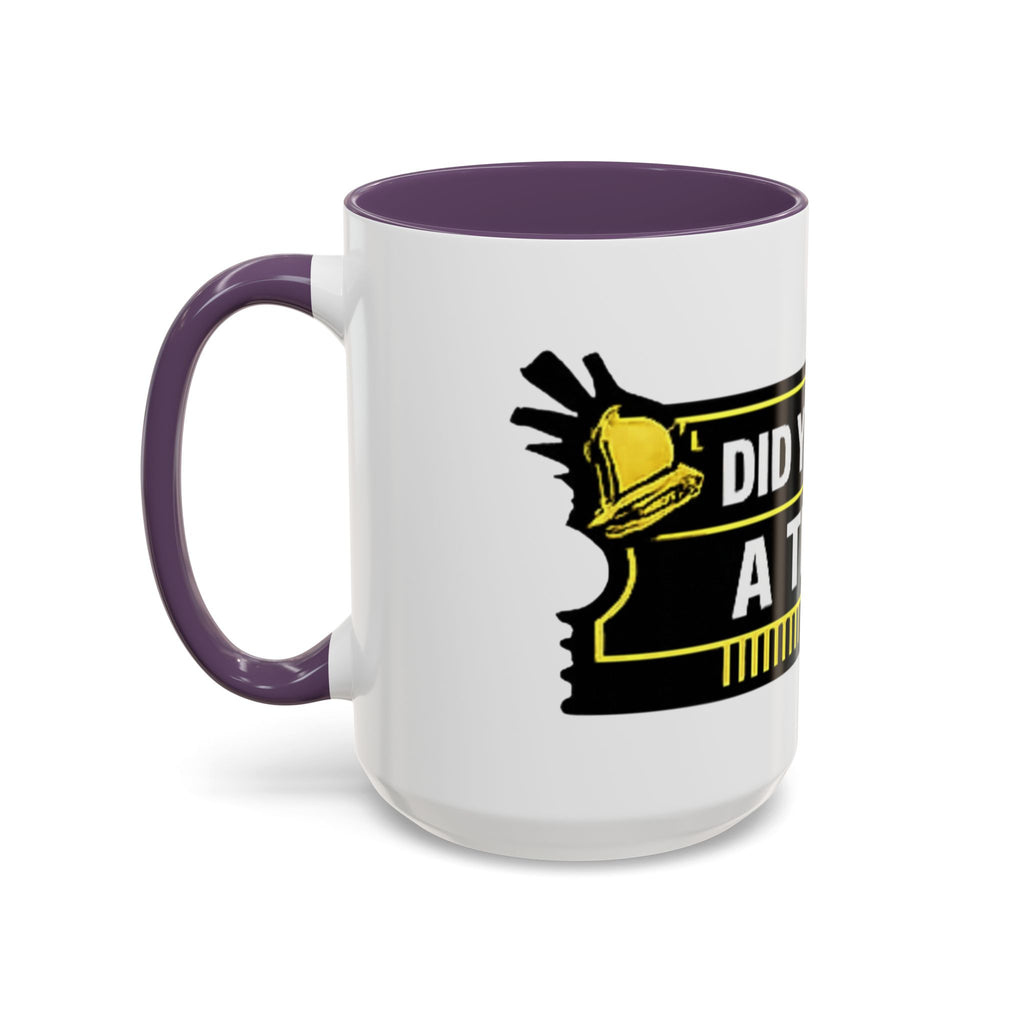 "Did You Submit a Ticket?" Accent Coffee Mug — Support Desk Humor, IT Helpdesk Gift (11/15oz)