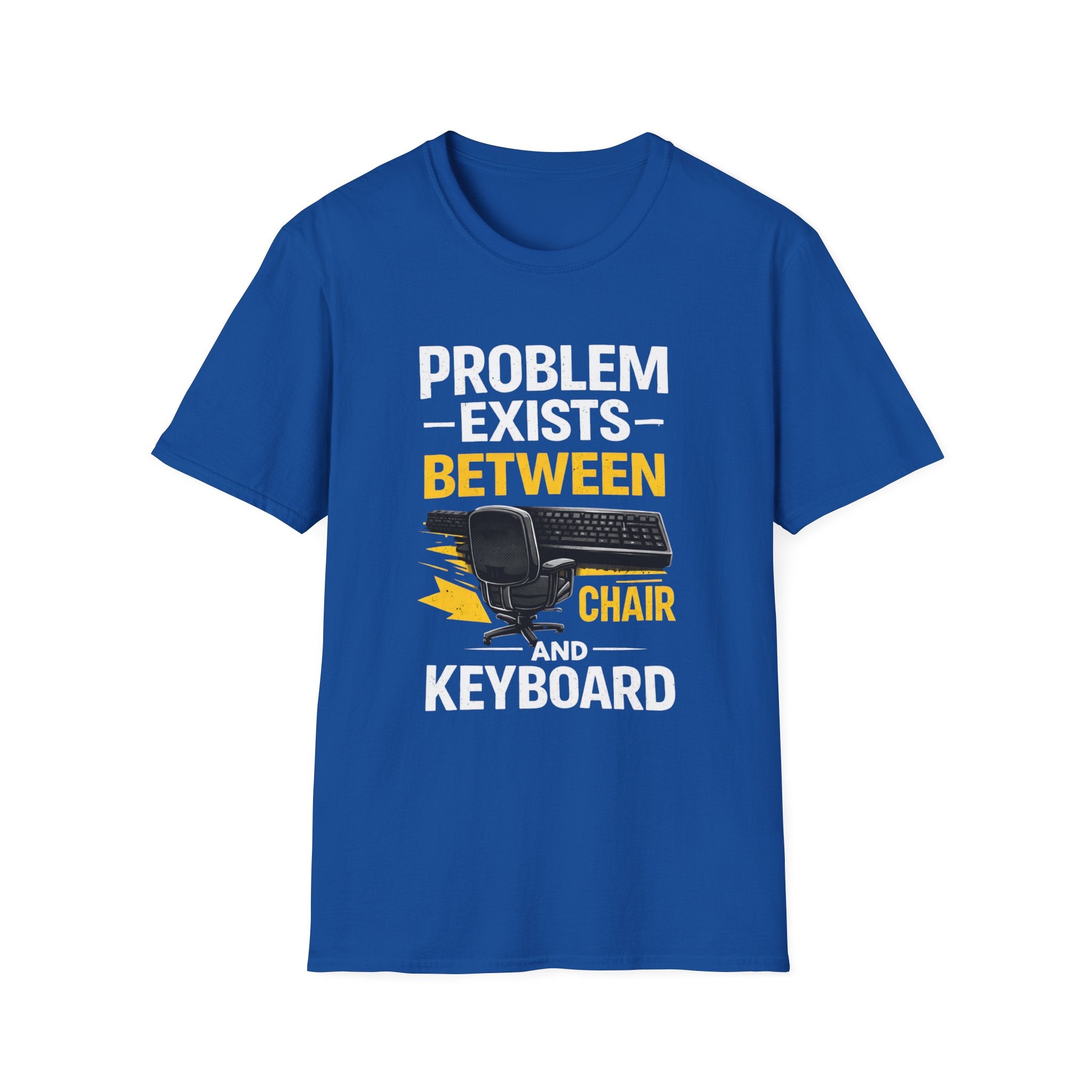 "Problem Exists Between Chair and Keyboard" Tech Humor T-Shirt — Funny Gamer/IT Tee