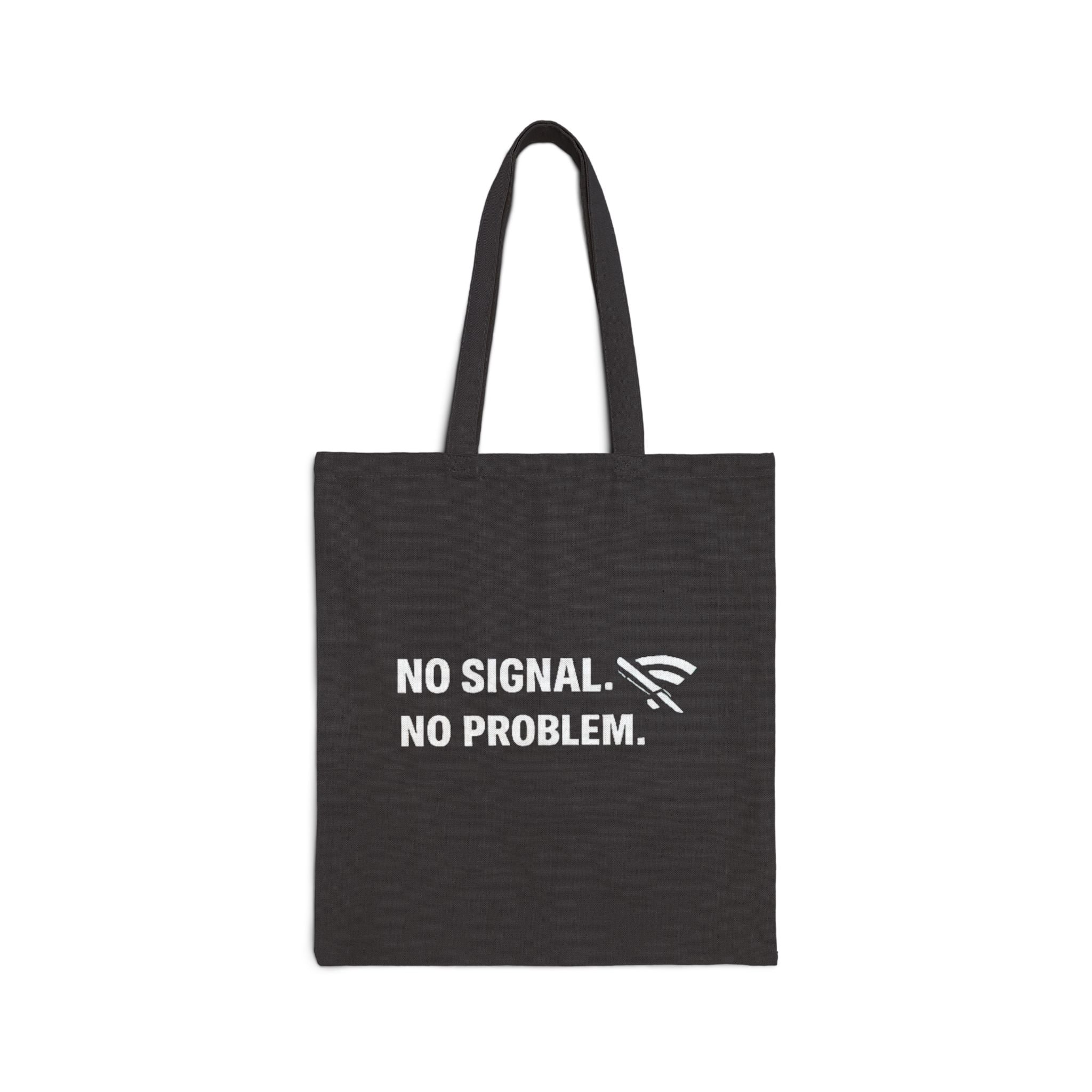 "No Signal No Problem" Funny IT Tech Humor Canvas Tote Bag