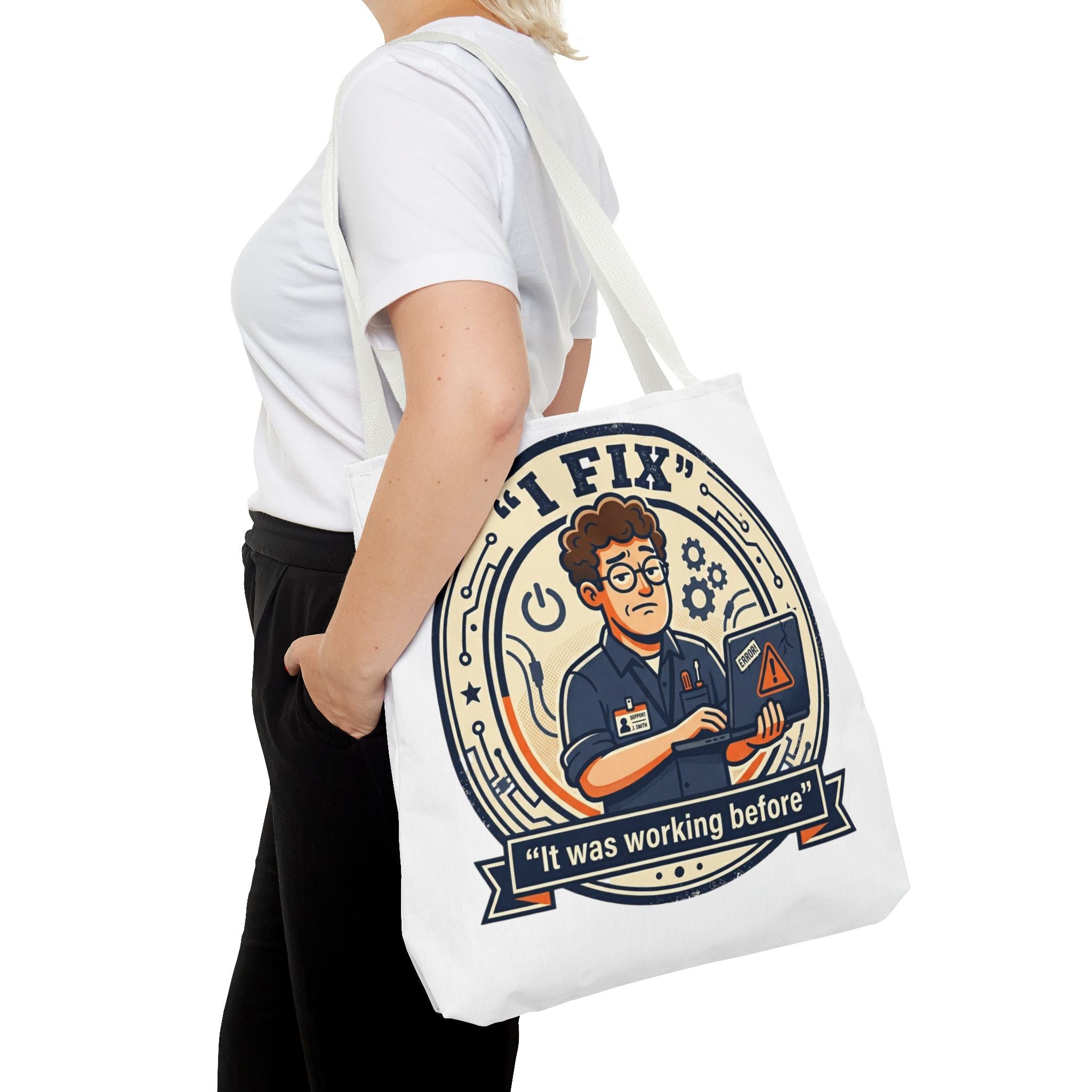 "I Fix: It Worked Before" Funny IT Tech Humor Tote Bag
