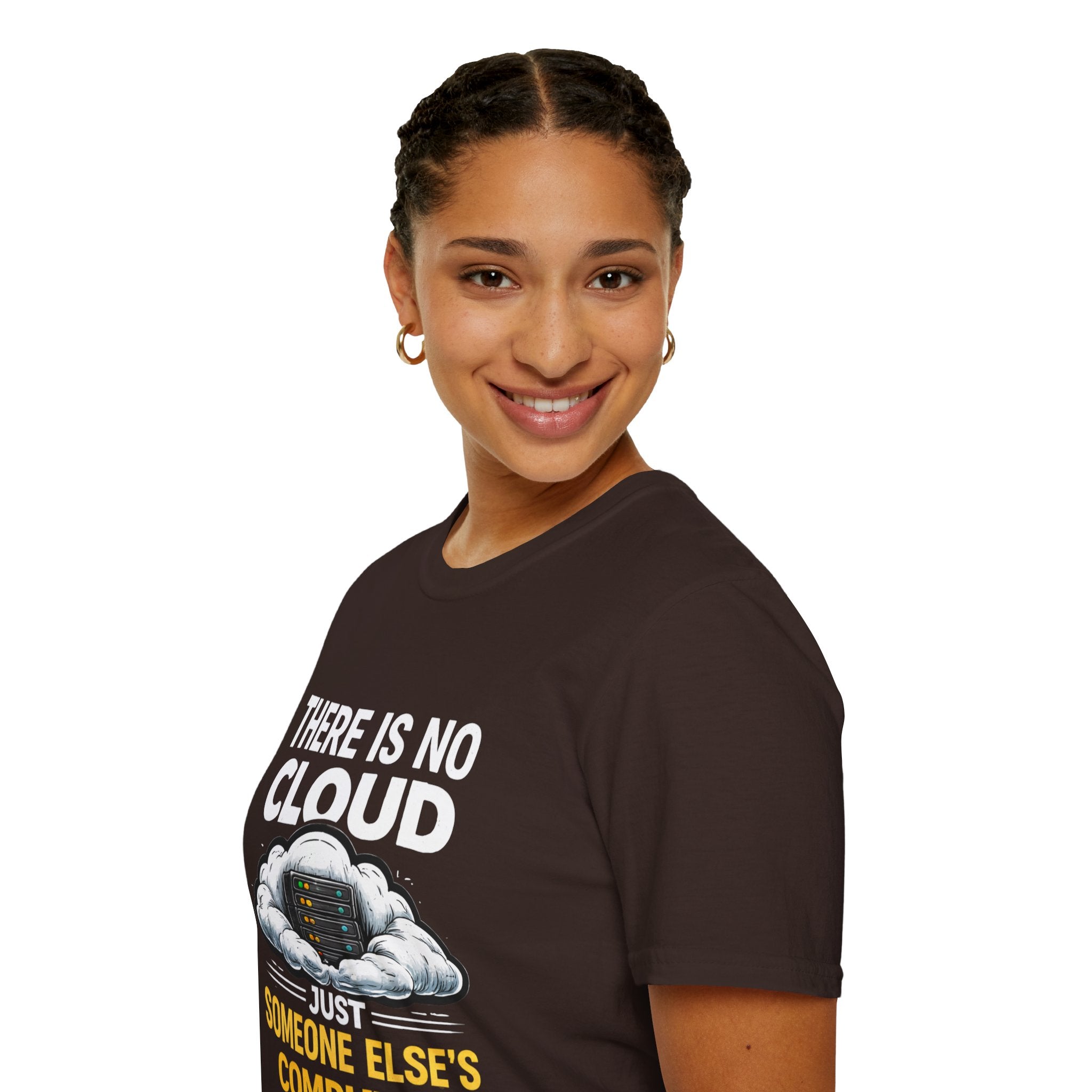 "There Is No Cloud, Just Someone Else's Computer" Funny IT Tech Humor T-Shirt